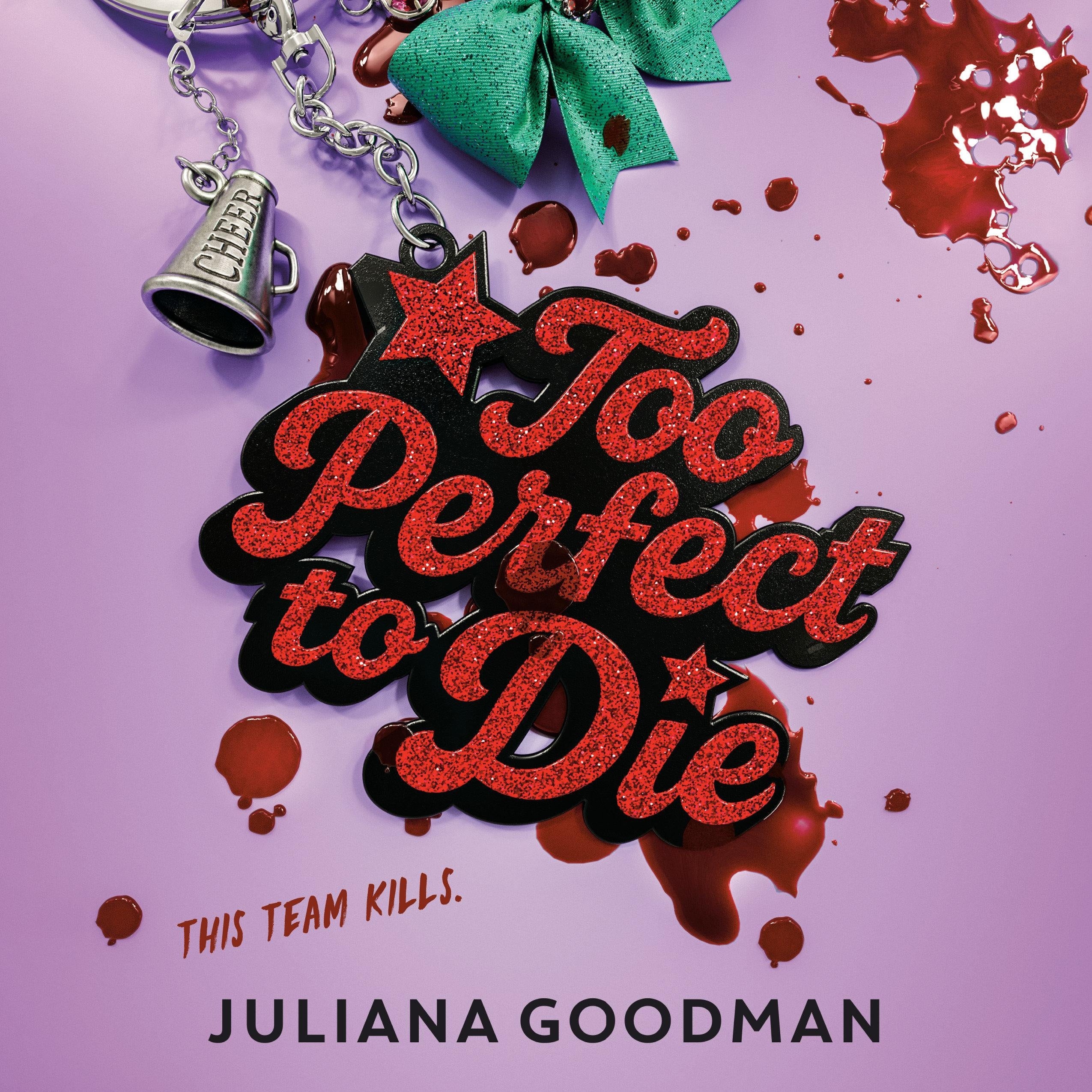Too Perfect to Die