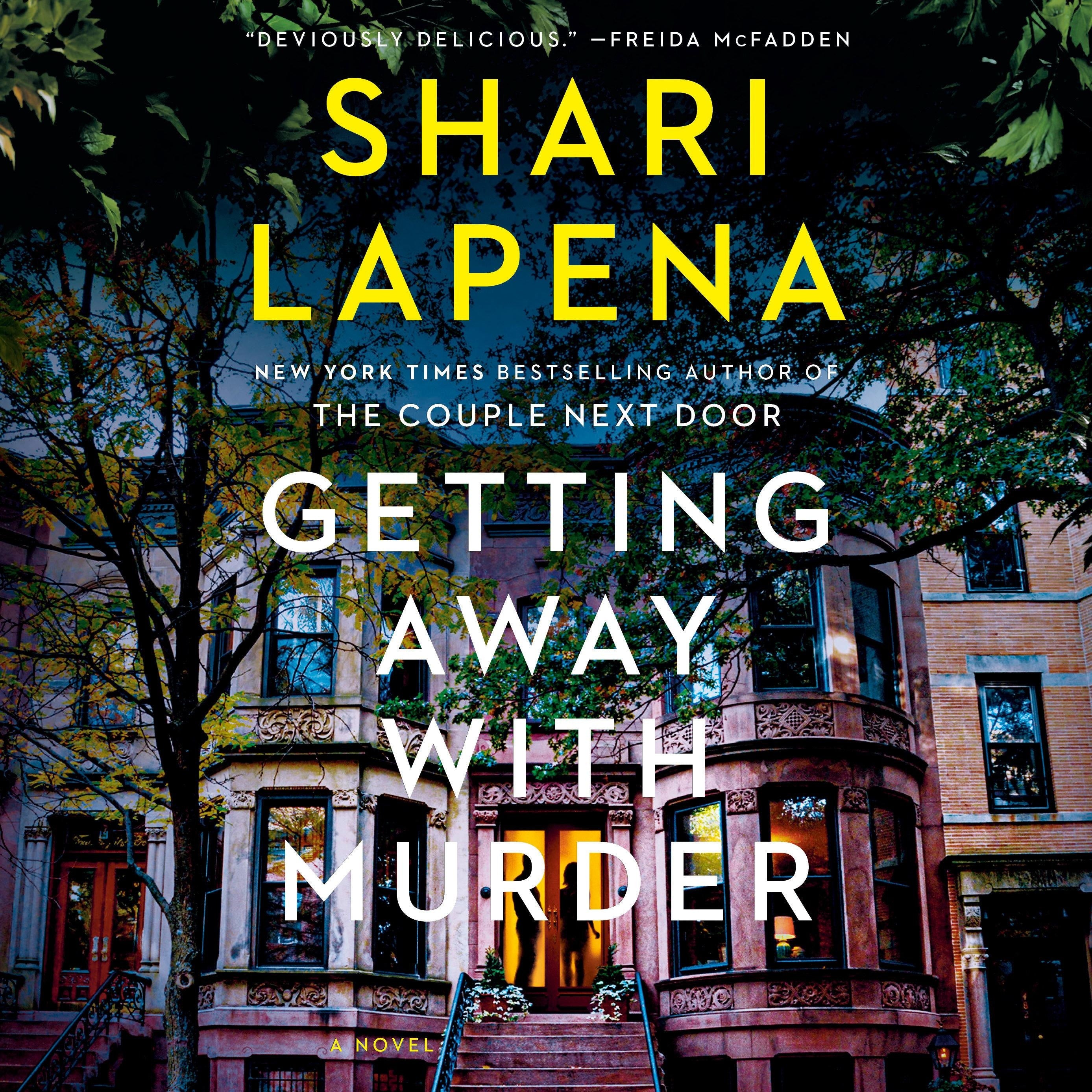 Getting Away with Murder
