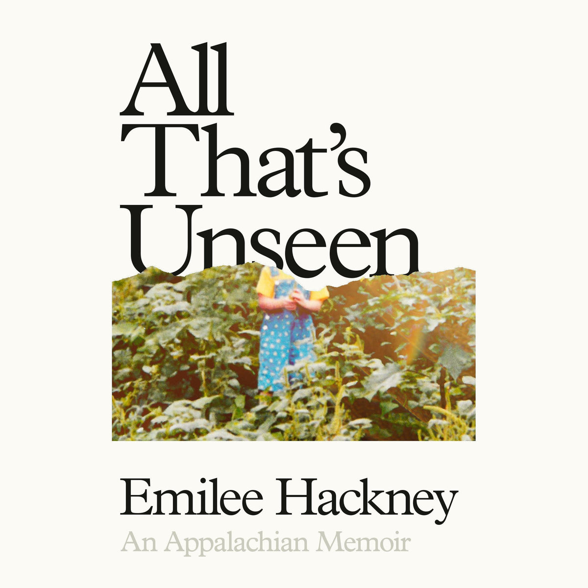 All That's Unseen