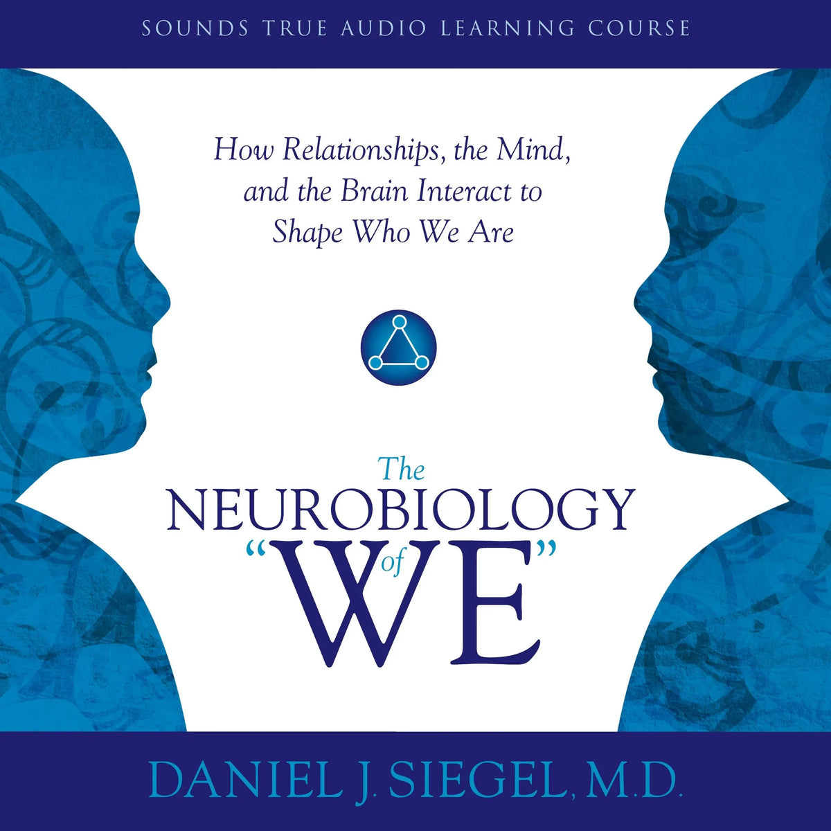 Neurobiology of “We,” The