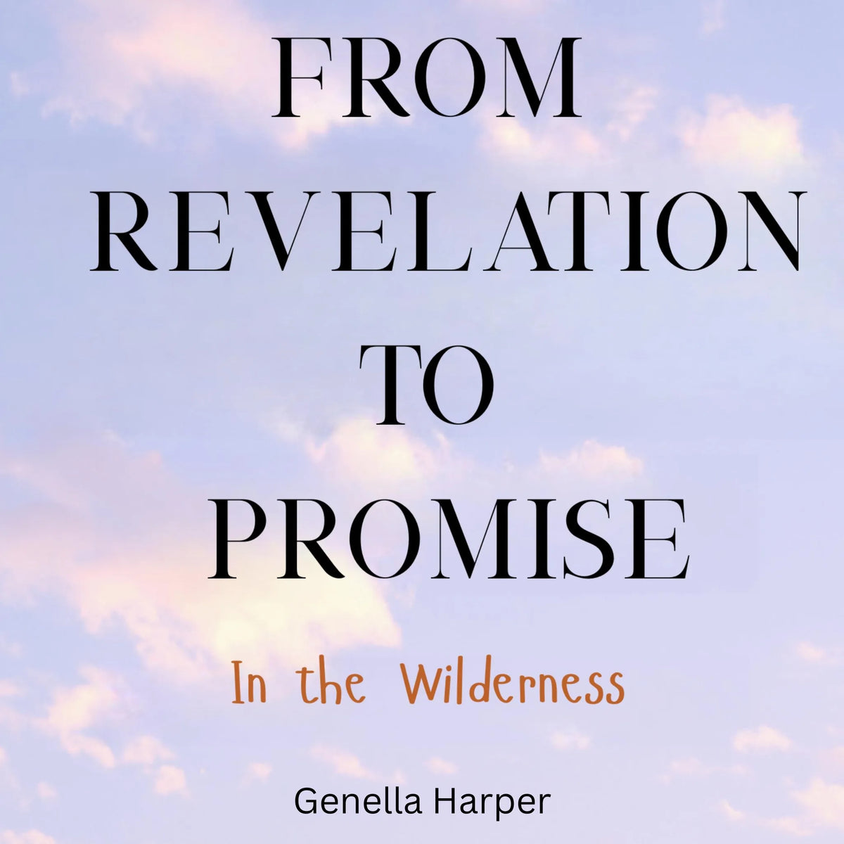From Revelation to Promise
