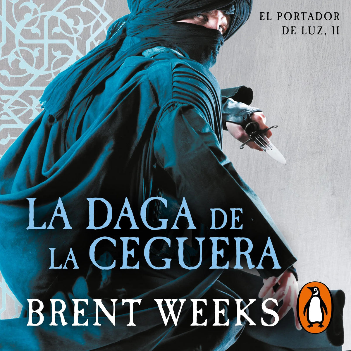 La daga de la ceguera (El Portador de Luz 2)