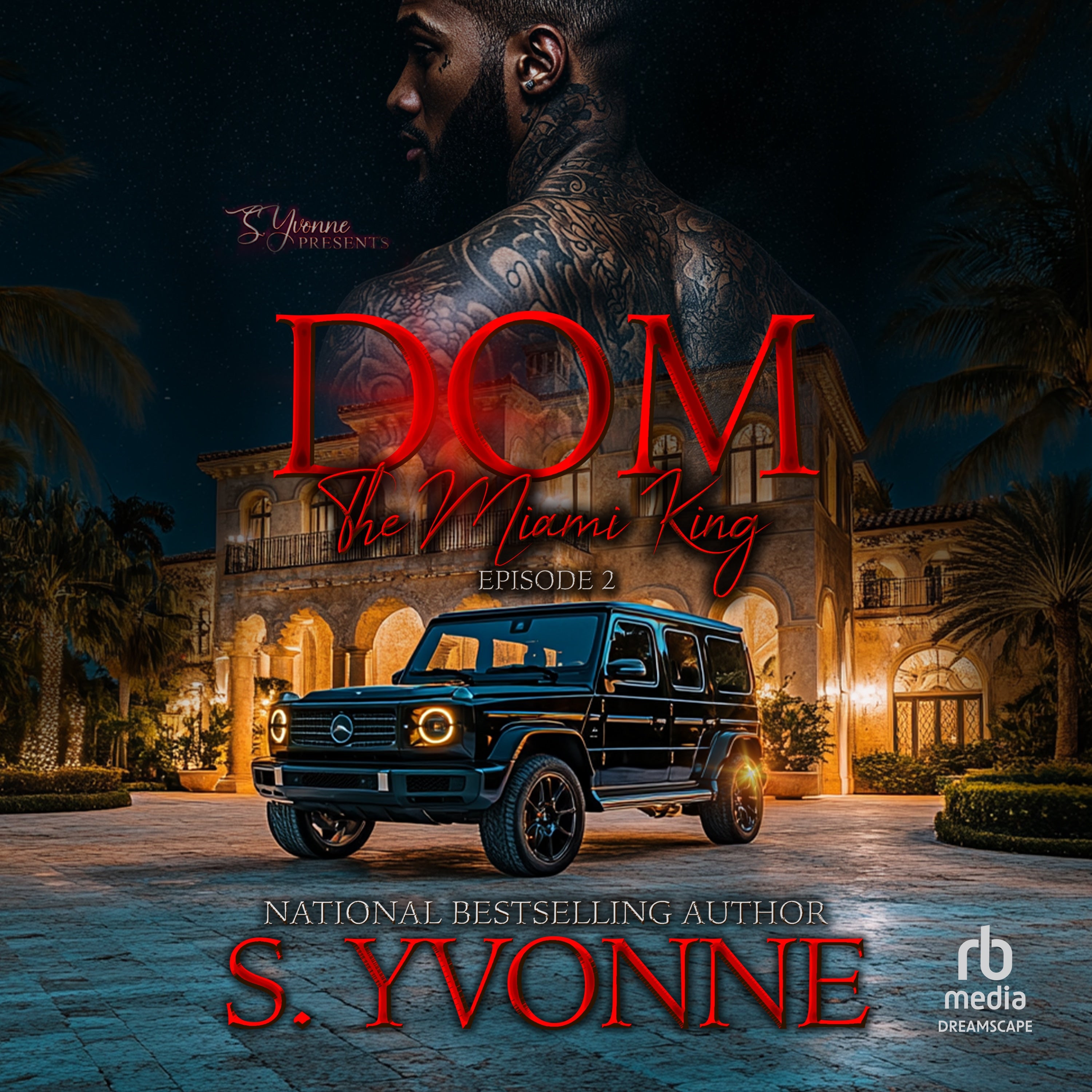 Dom: The Miami King (EP: 2)