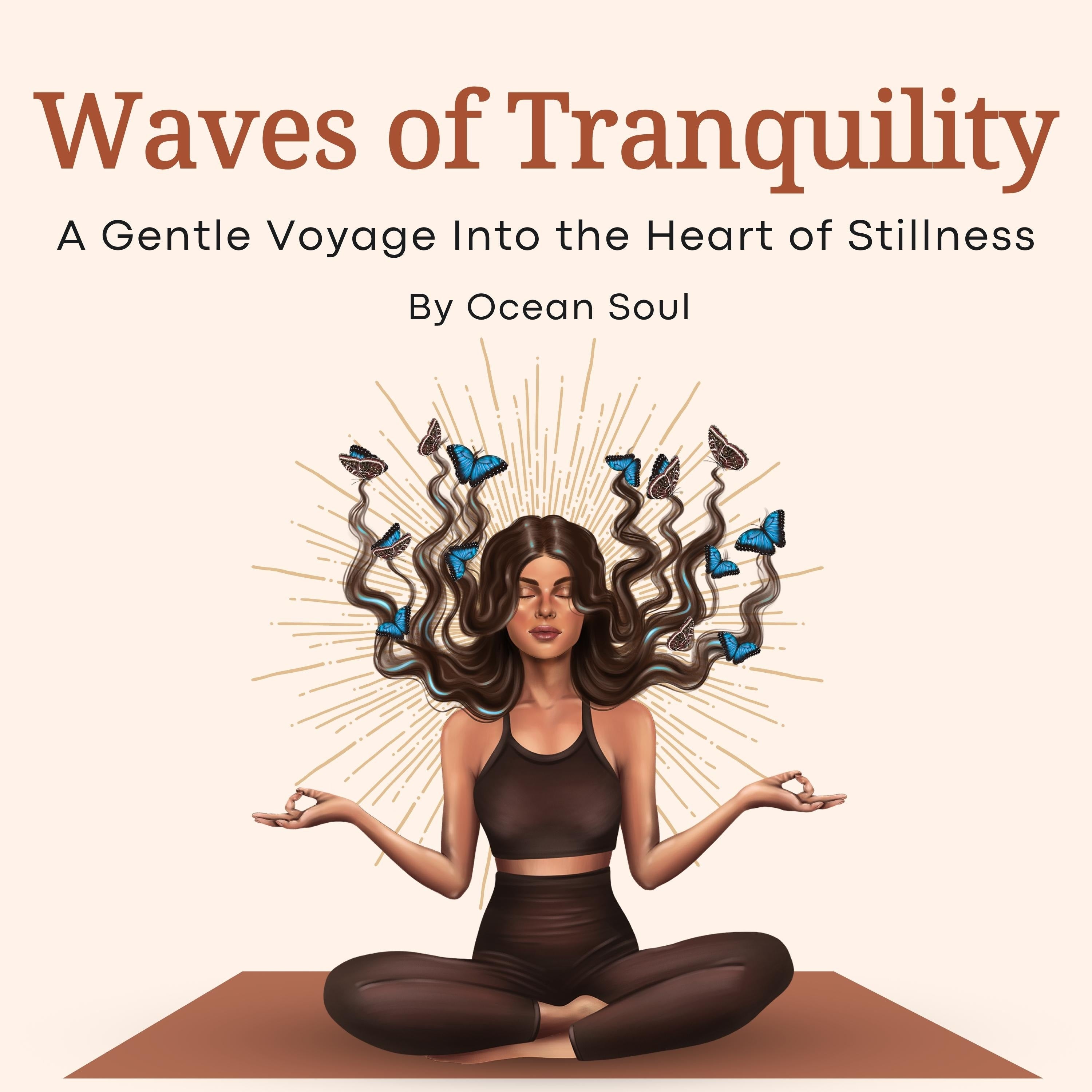 Waves of Tranquility