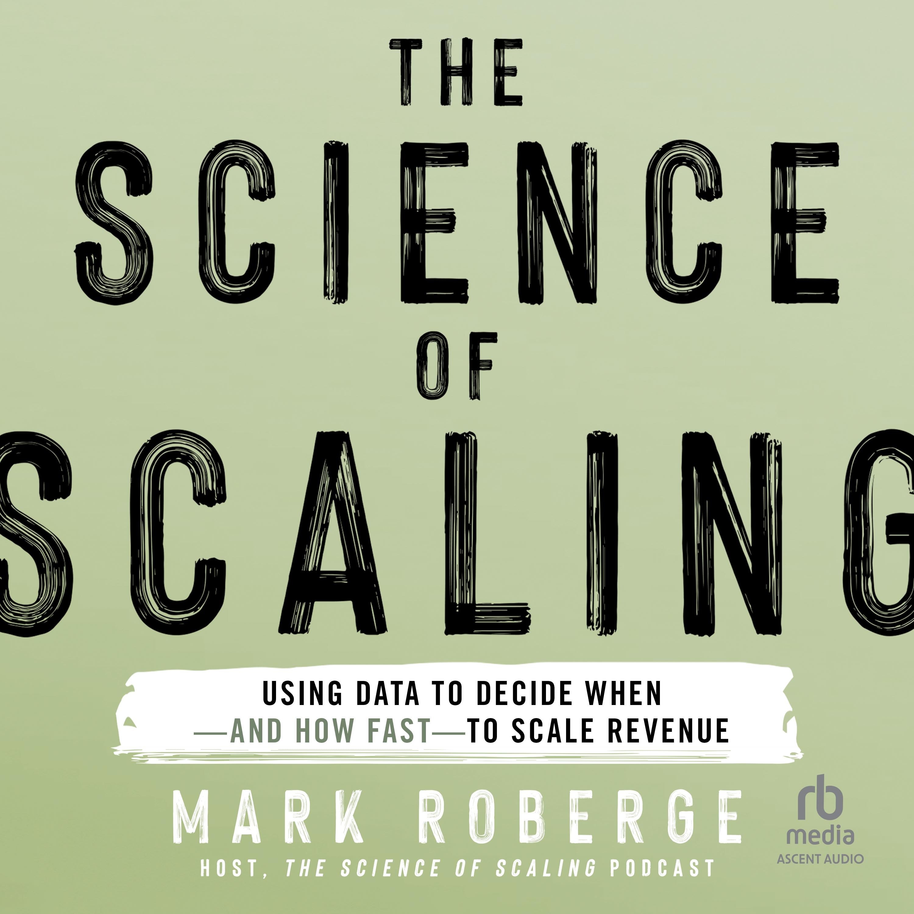 The Science of Scaling