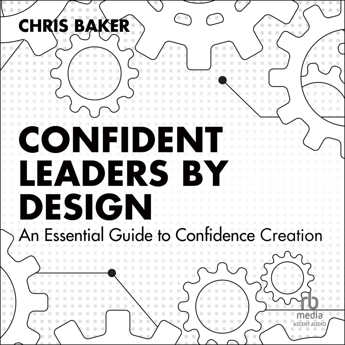 Confident Leaders By Design