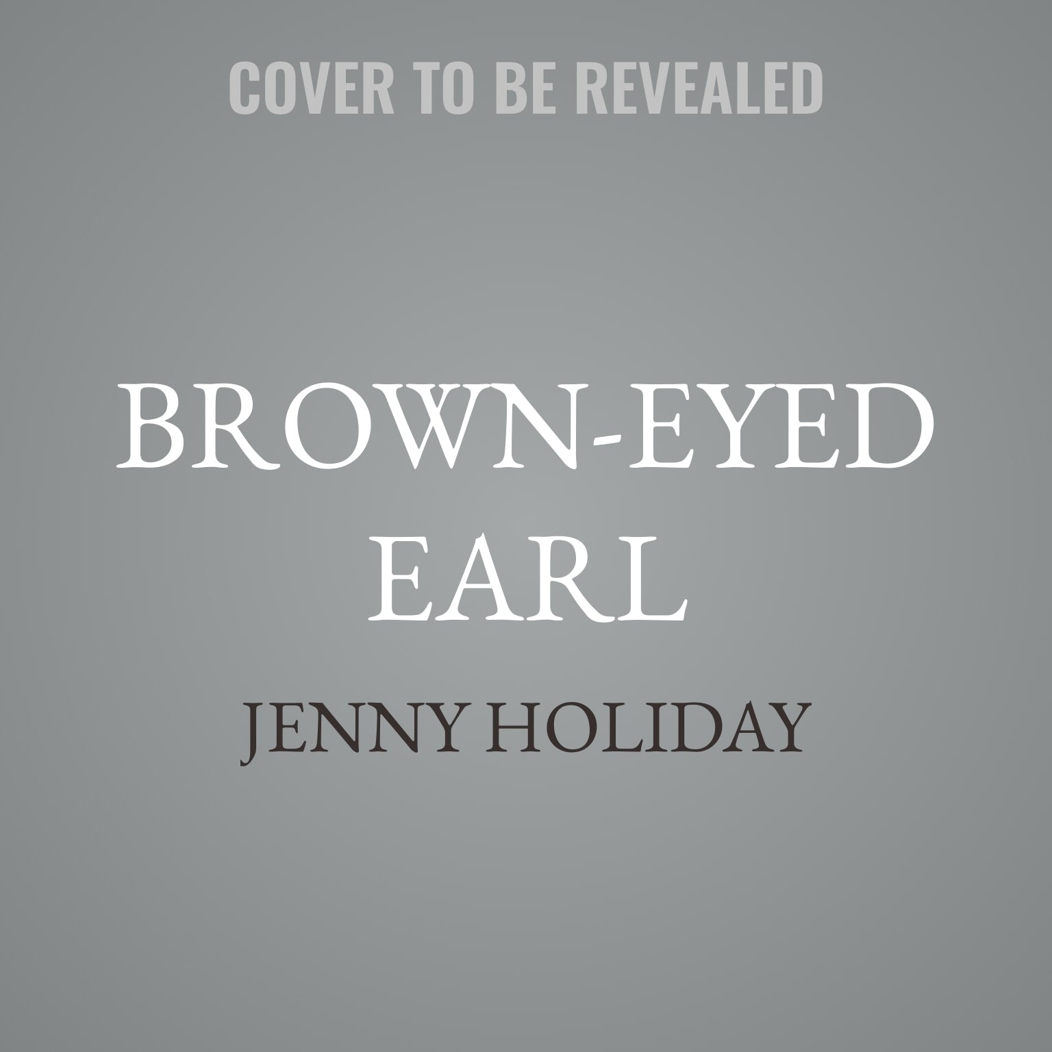 Brown-Eyed Earl