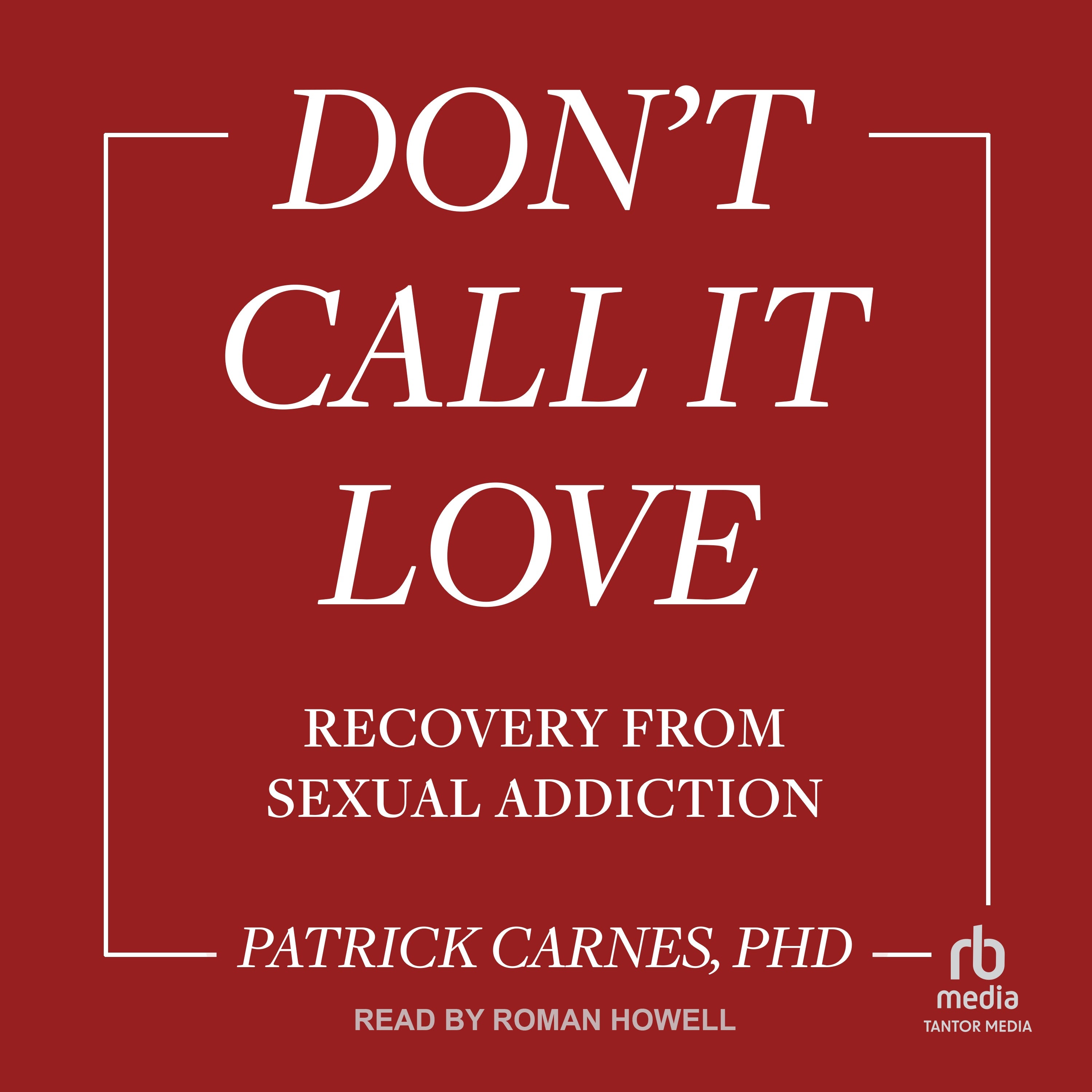 Don't Call It Love