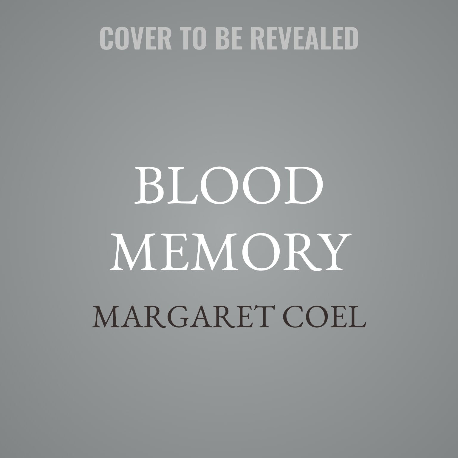 Blood Memory