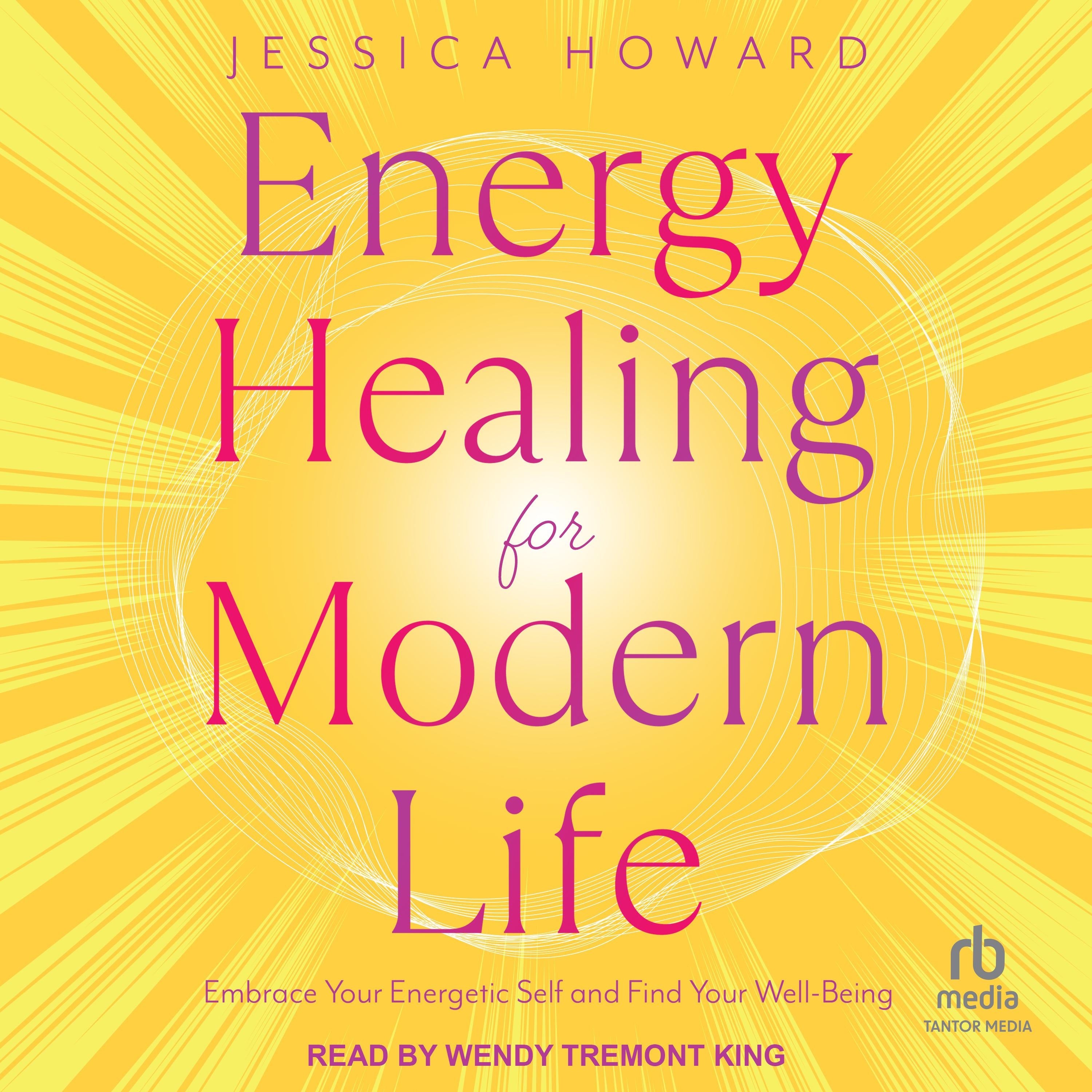 Energy Healing for Modern Life
