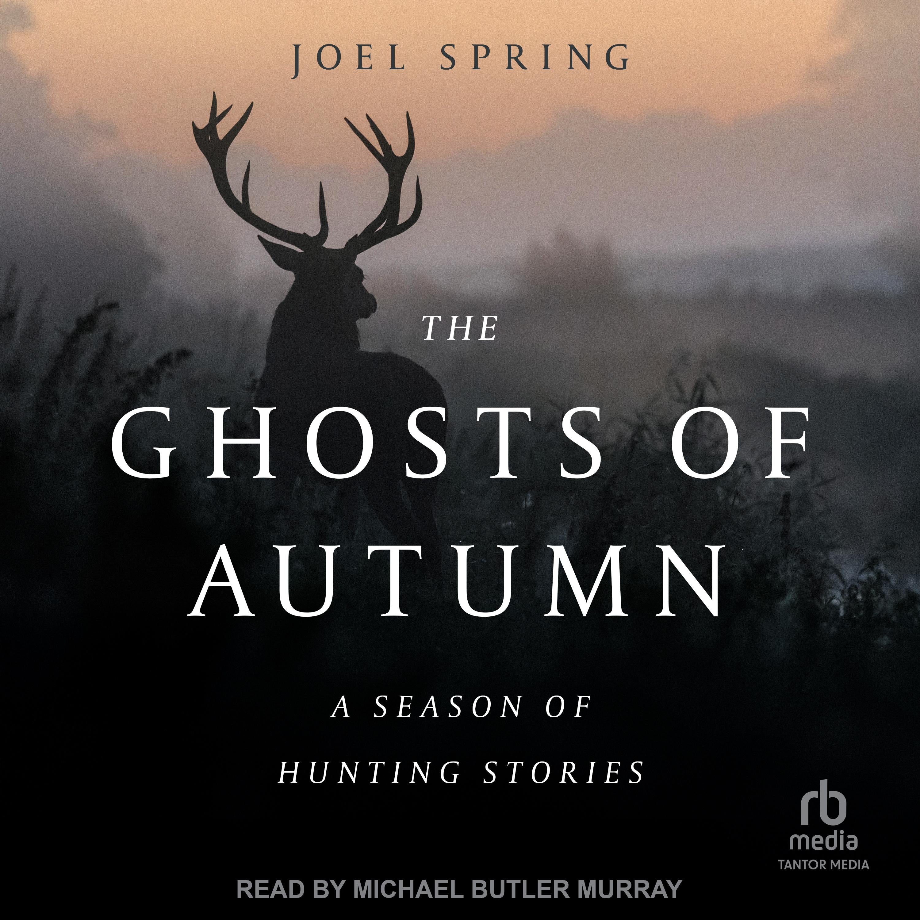 The Ghosts of Autumn