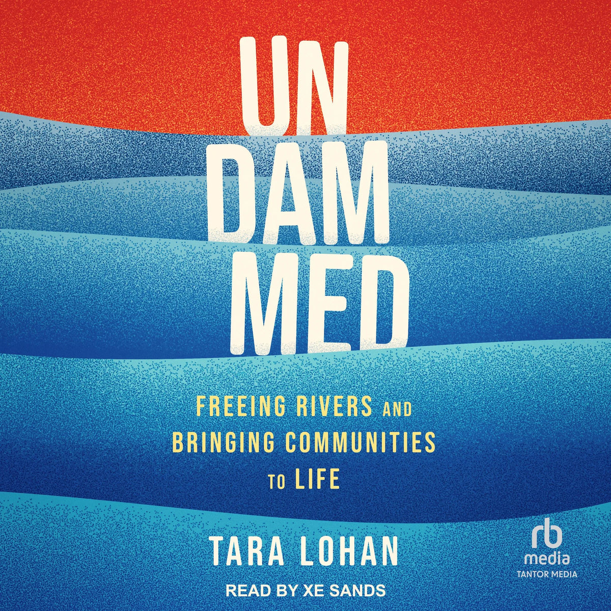 Undammed
