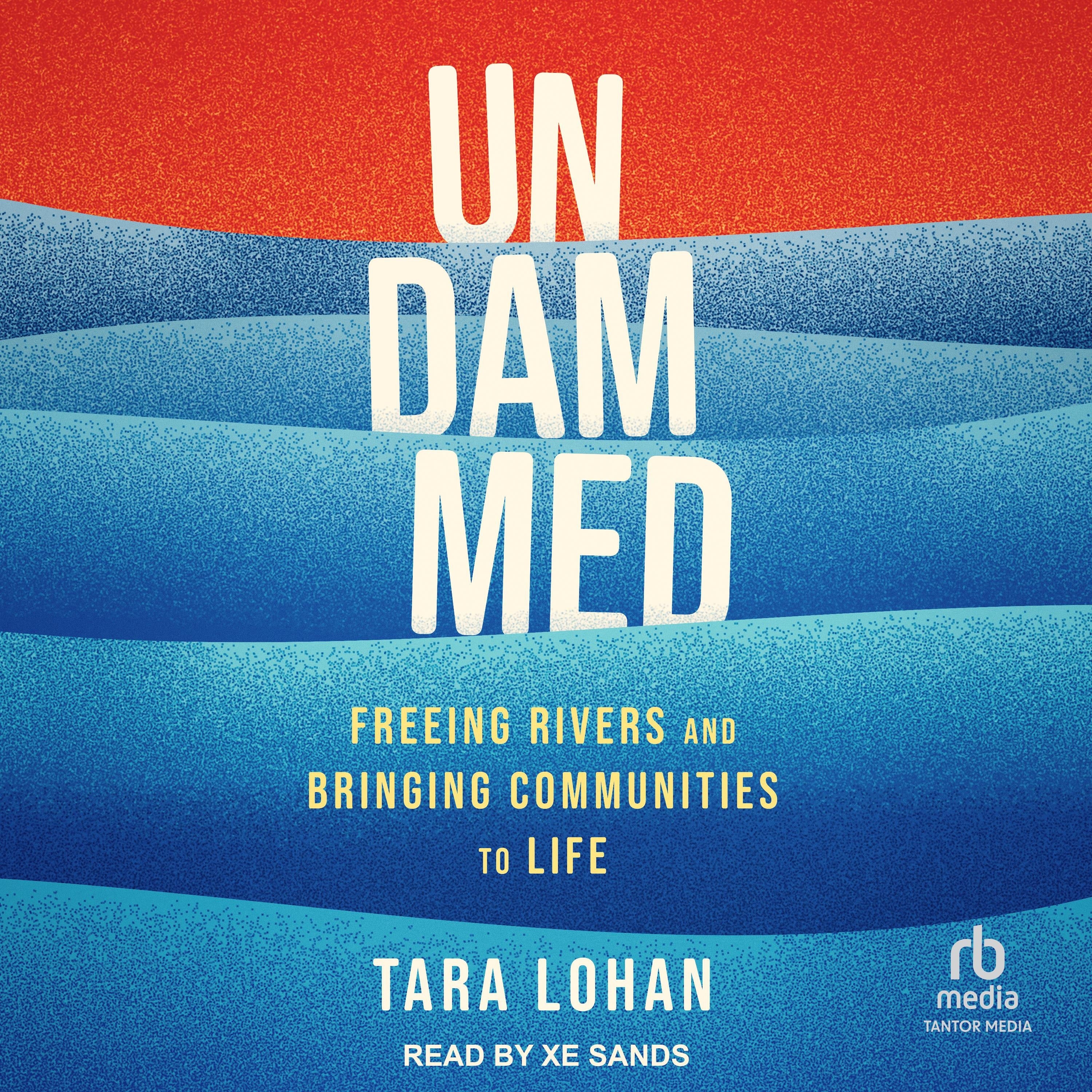 Undammed