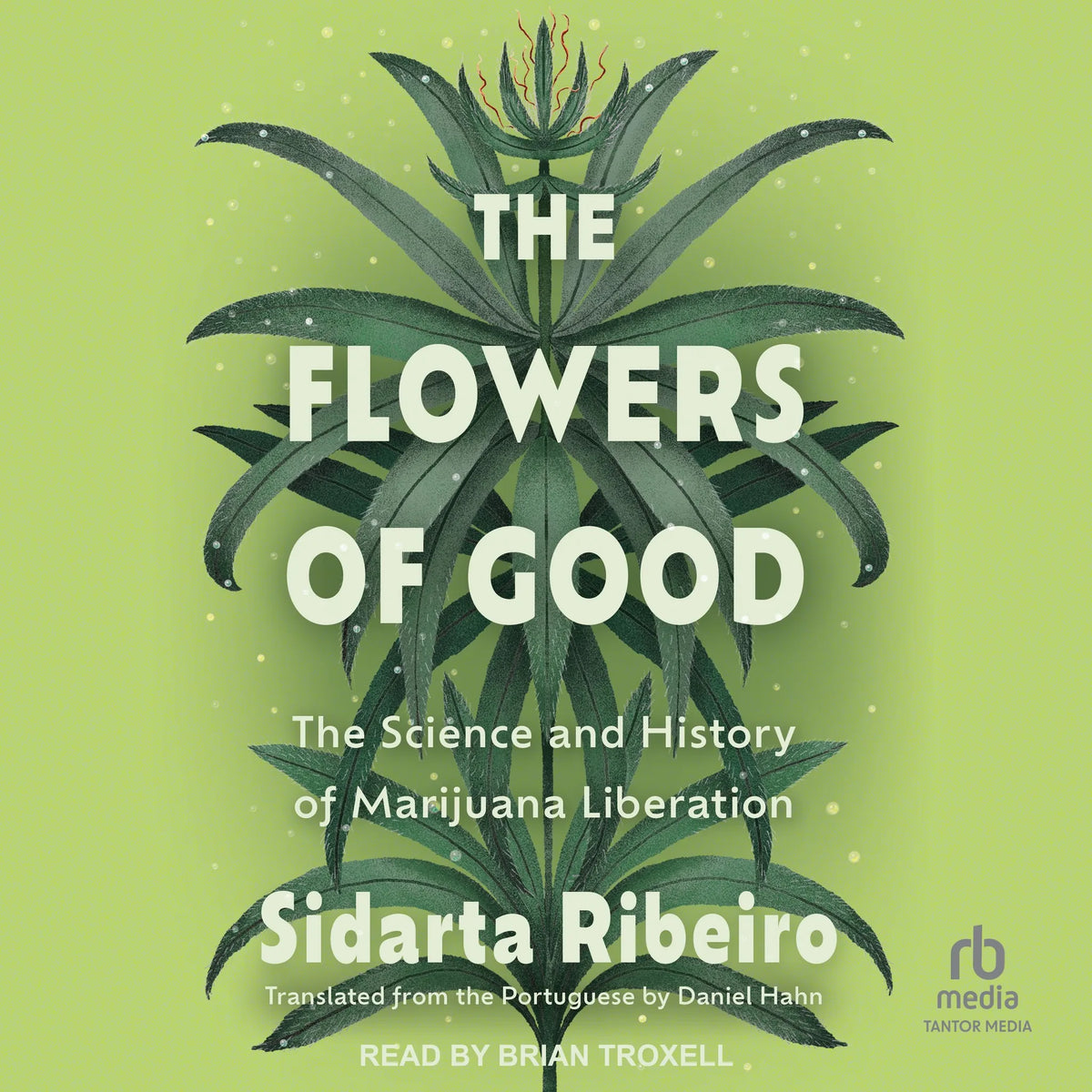 The Flowers of Good
