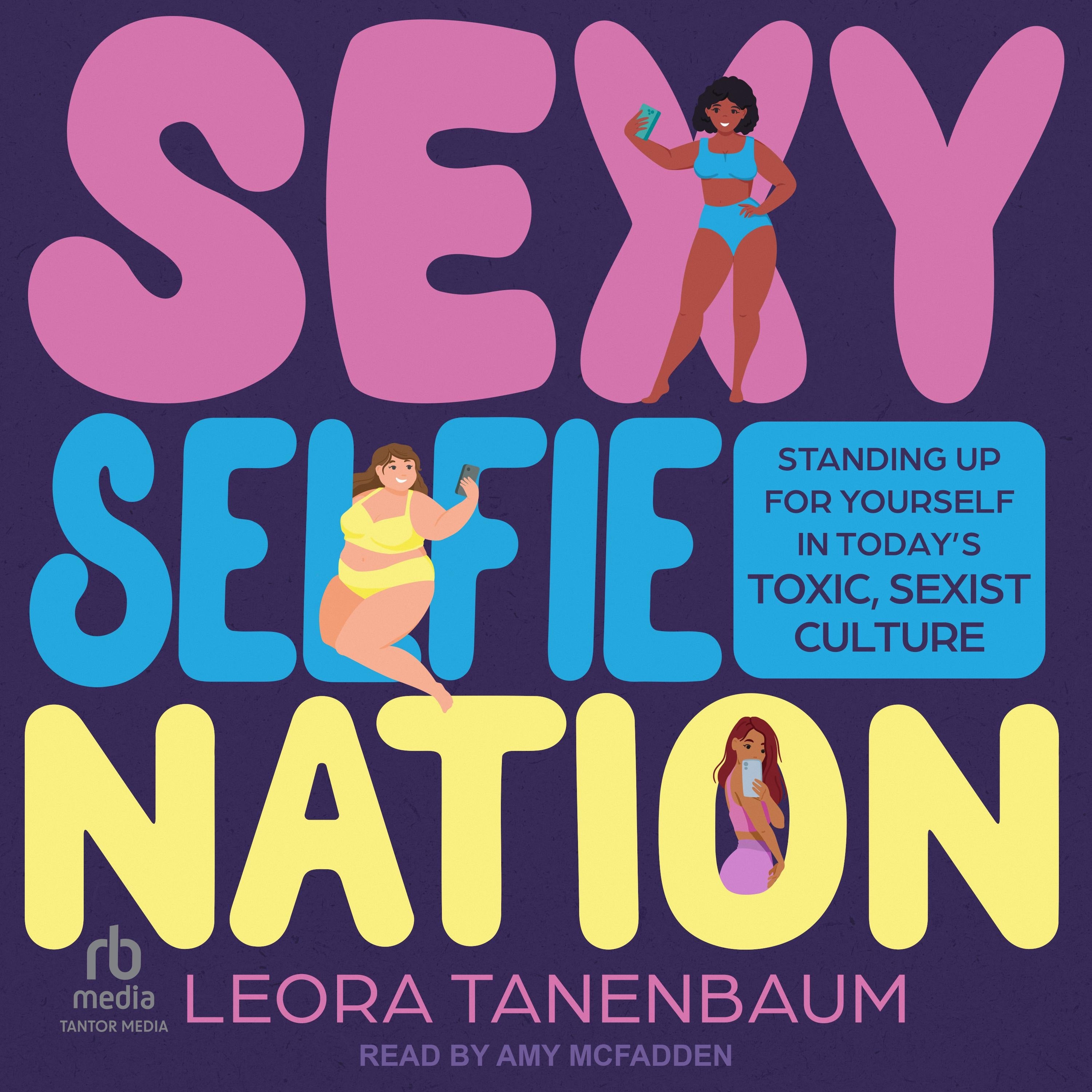 Sexy Selfie Nation