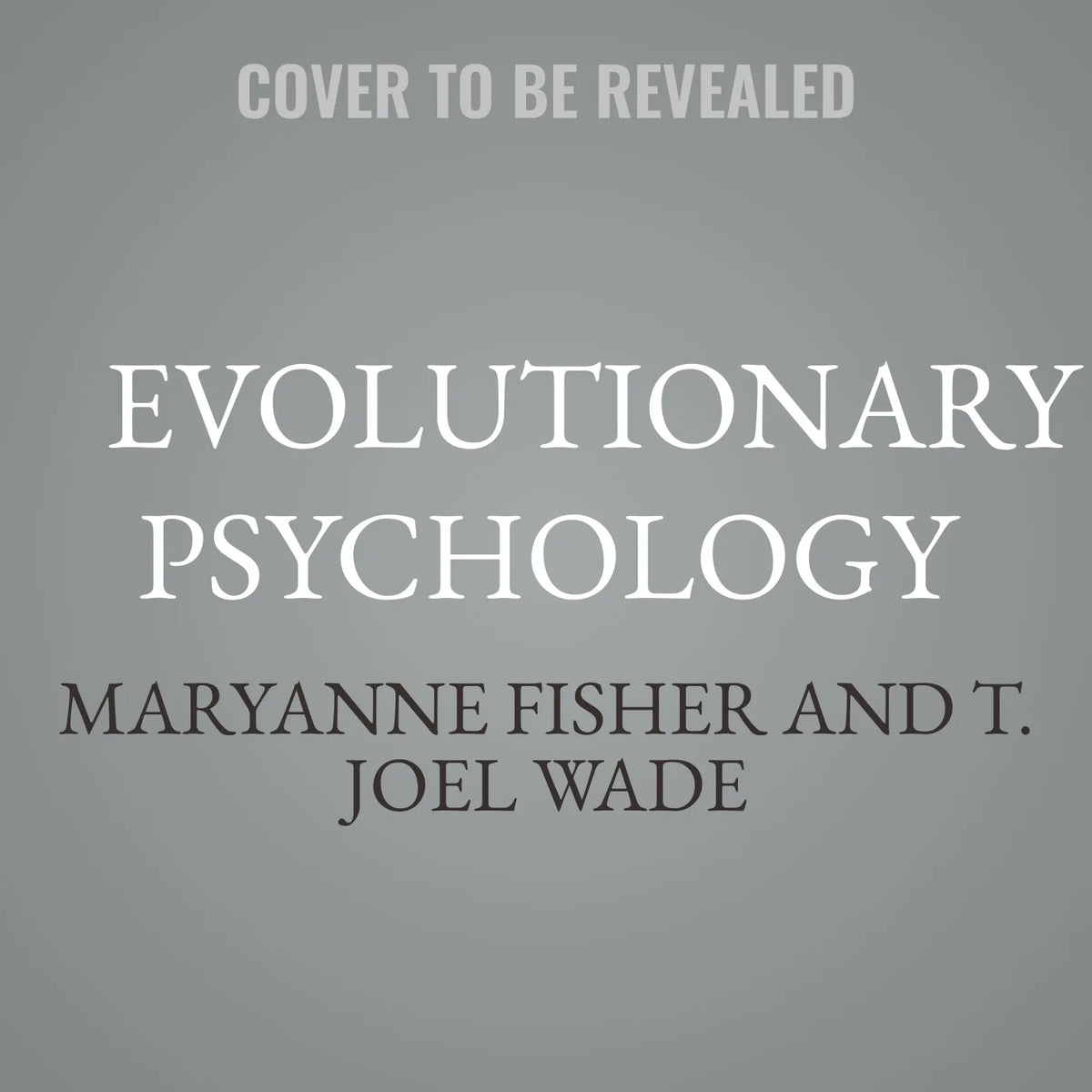 Evolutionary Psychology