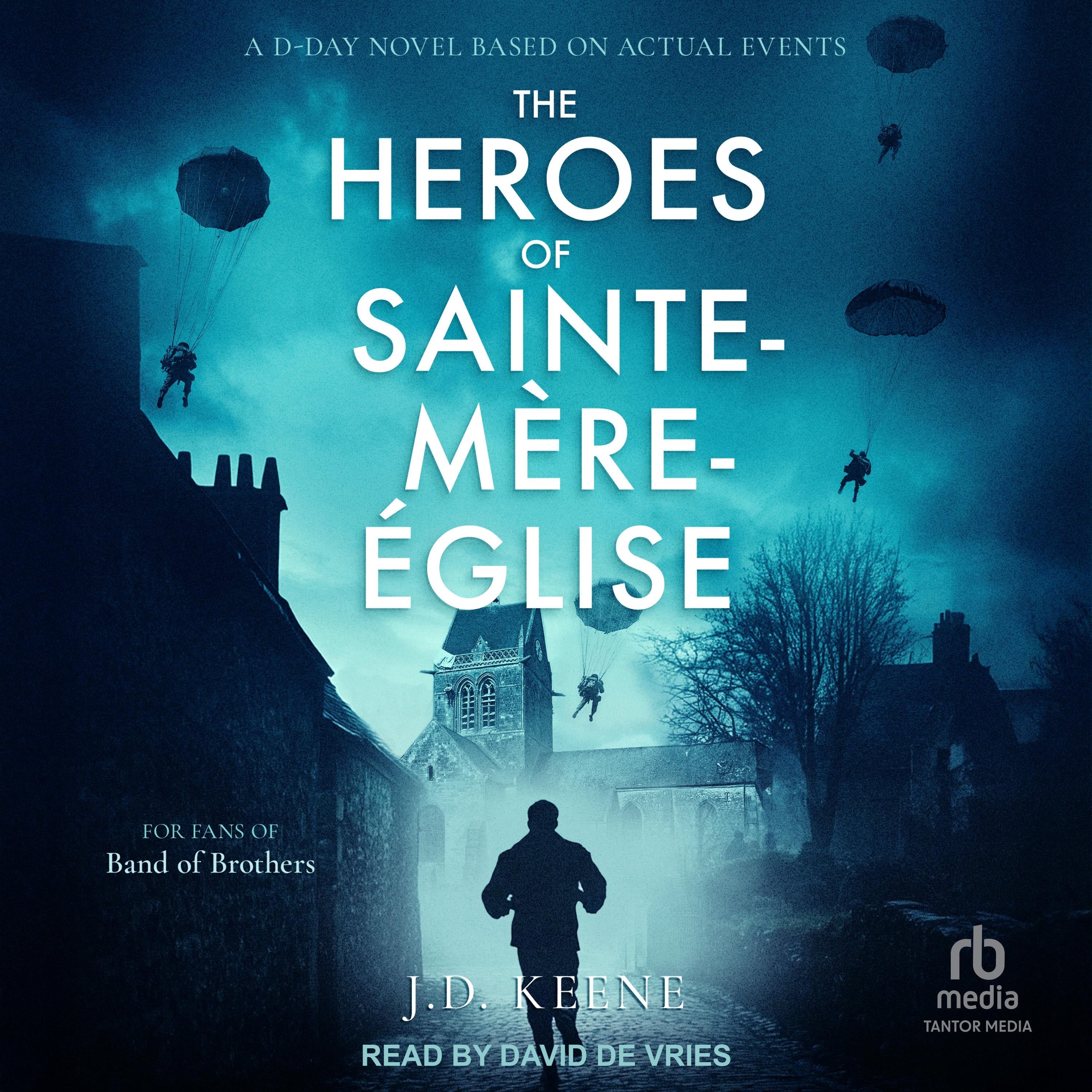 The Heroes of Sainte-Mère-Église