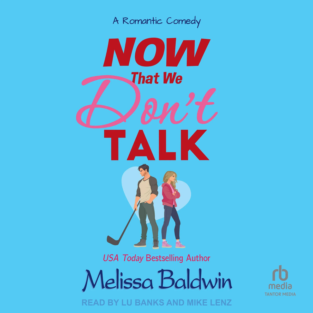 Now That We Don't Talk