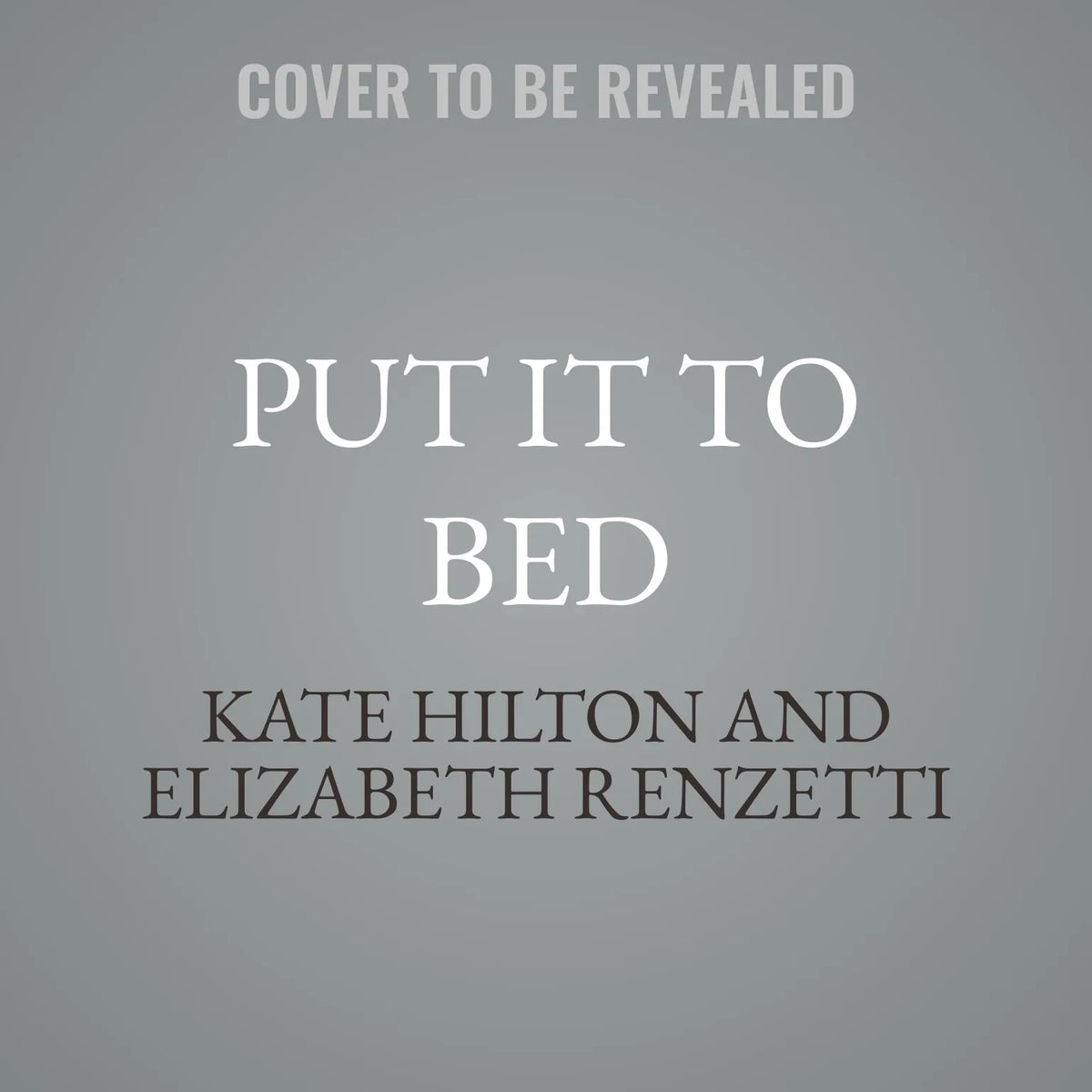Put it To Bed
