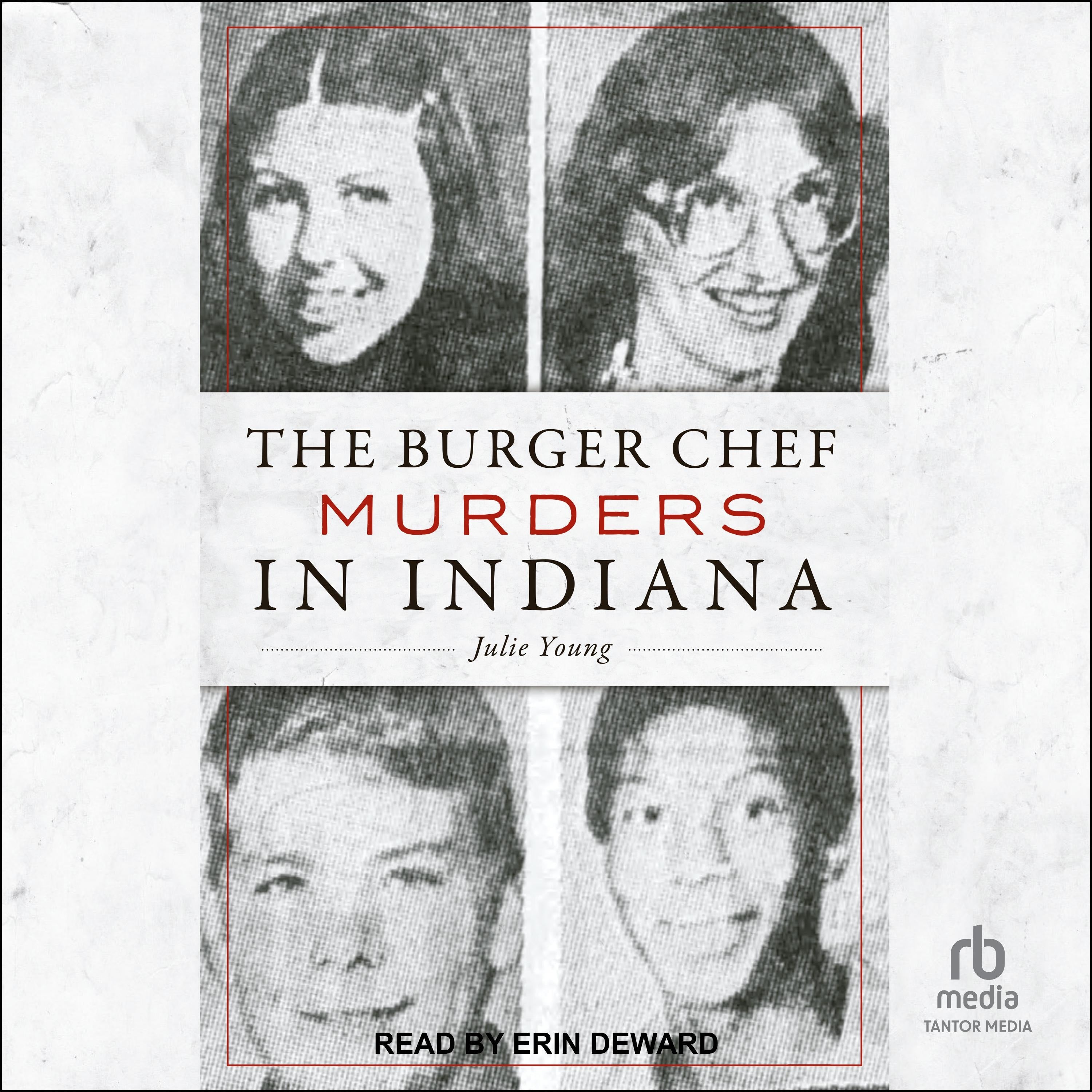 The Burger Chef Murders in Indiana