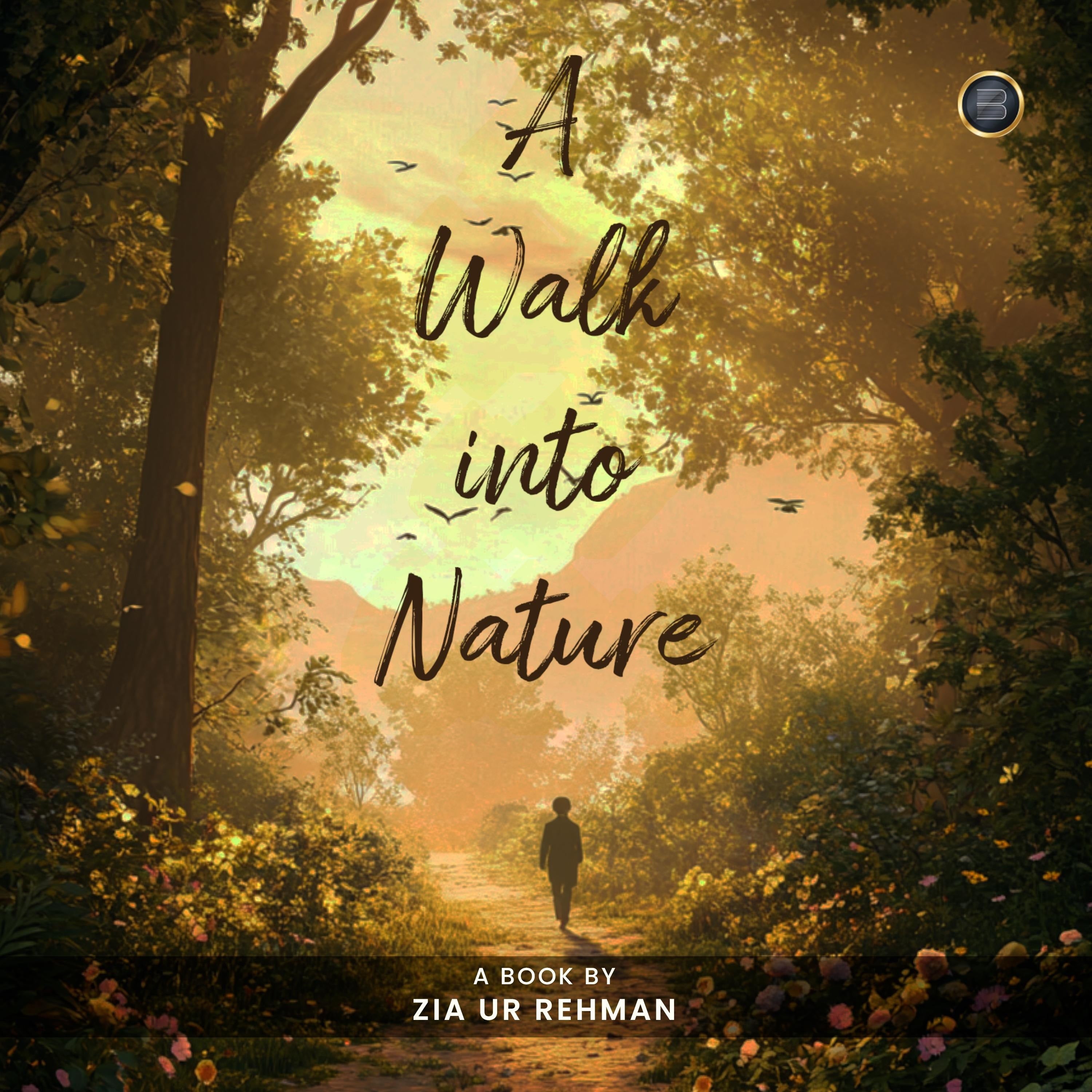 A Walk into Nature