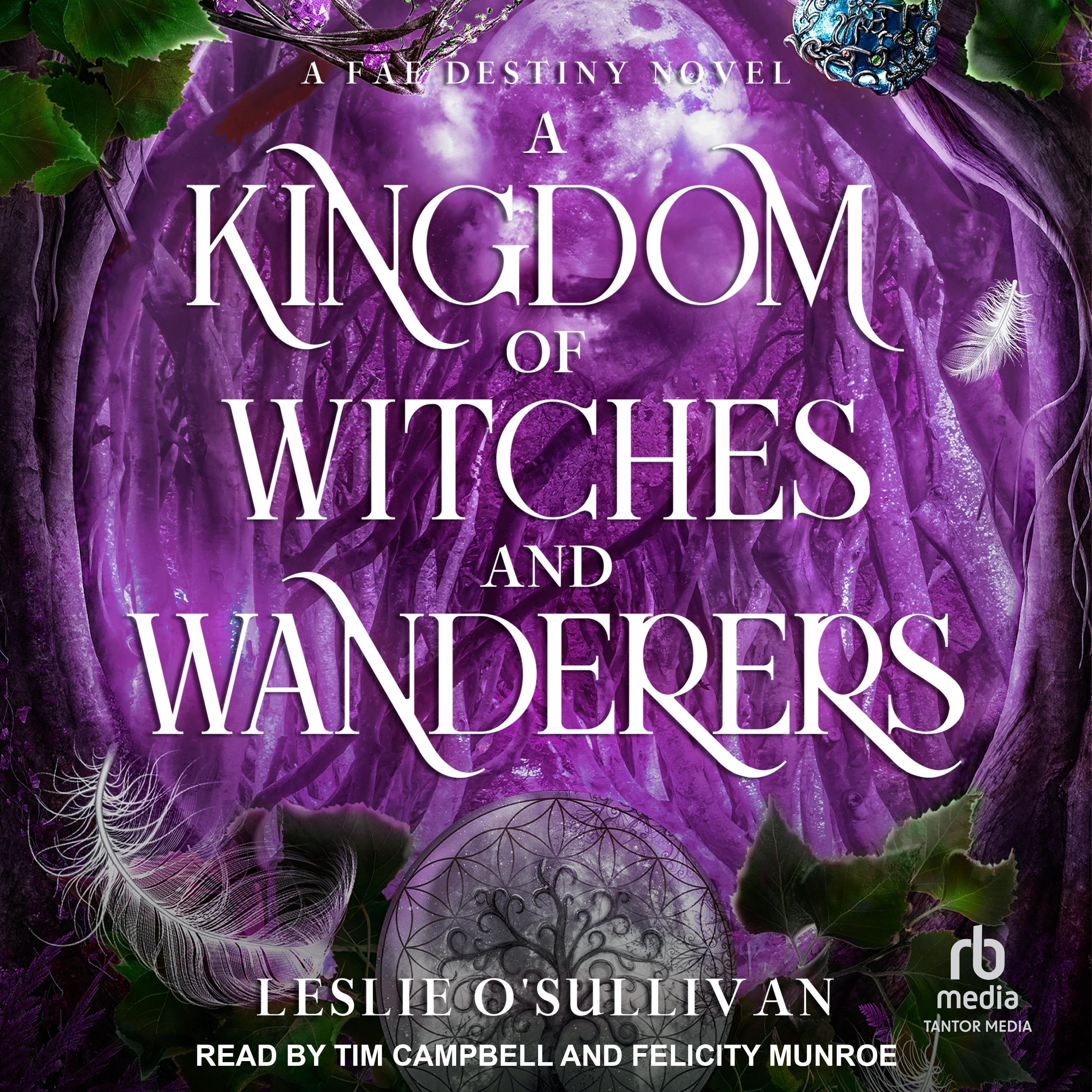 A Kingdom of Witches and Wanderers