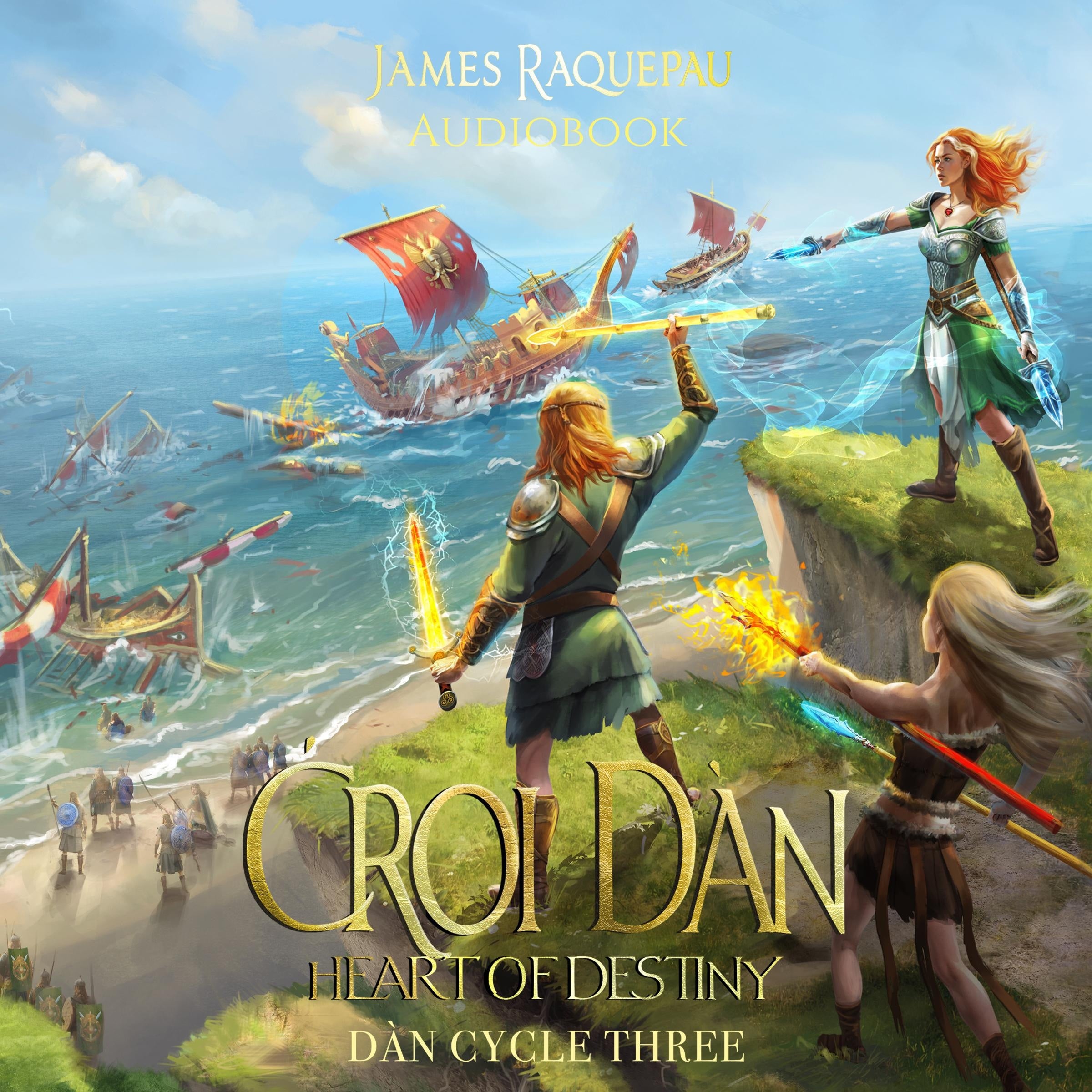 Heart of Destiny (Book Three) - An Epic Fantasy of War & Fate in Mythic Ireland