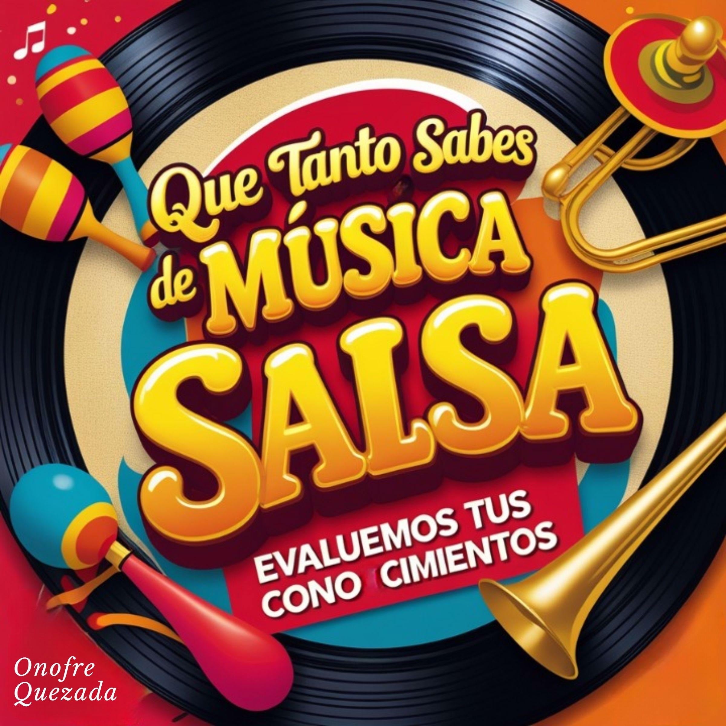 Que tanto sabes de Música Salsa - Evaluemos Tus Conocimientos