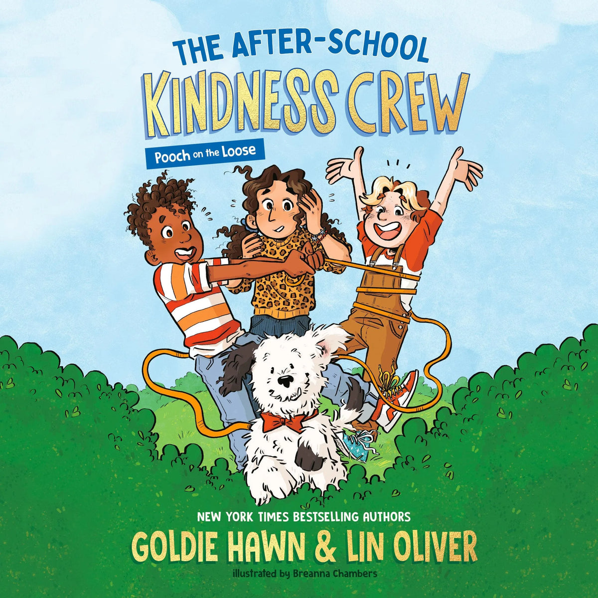 The After-School Kindness Crew: Pooch on the Loose #1