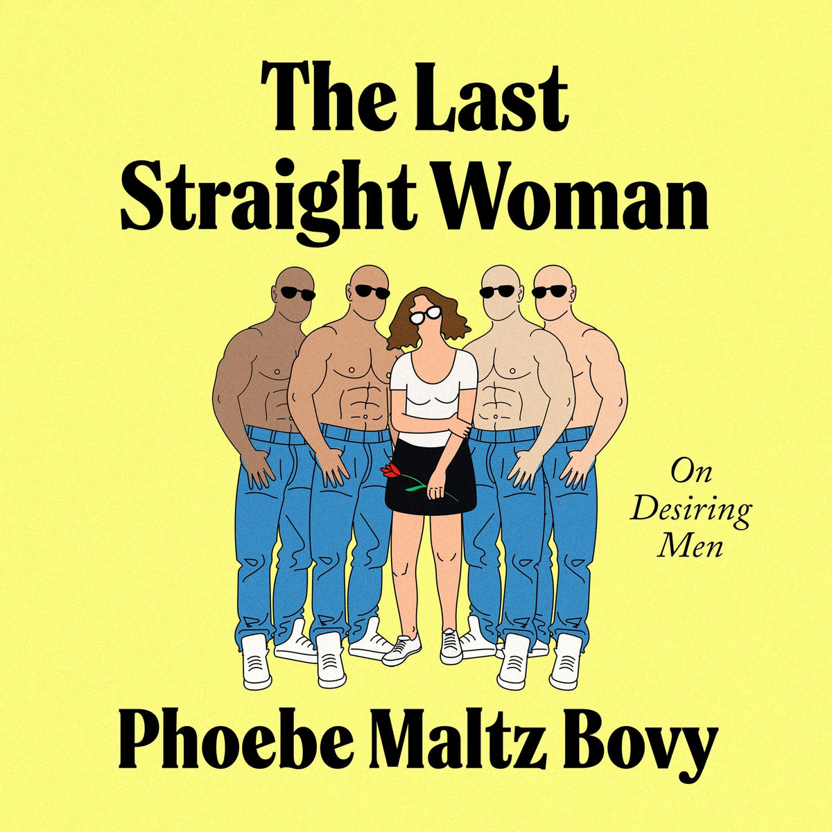 The Last Straight Woman