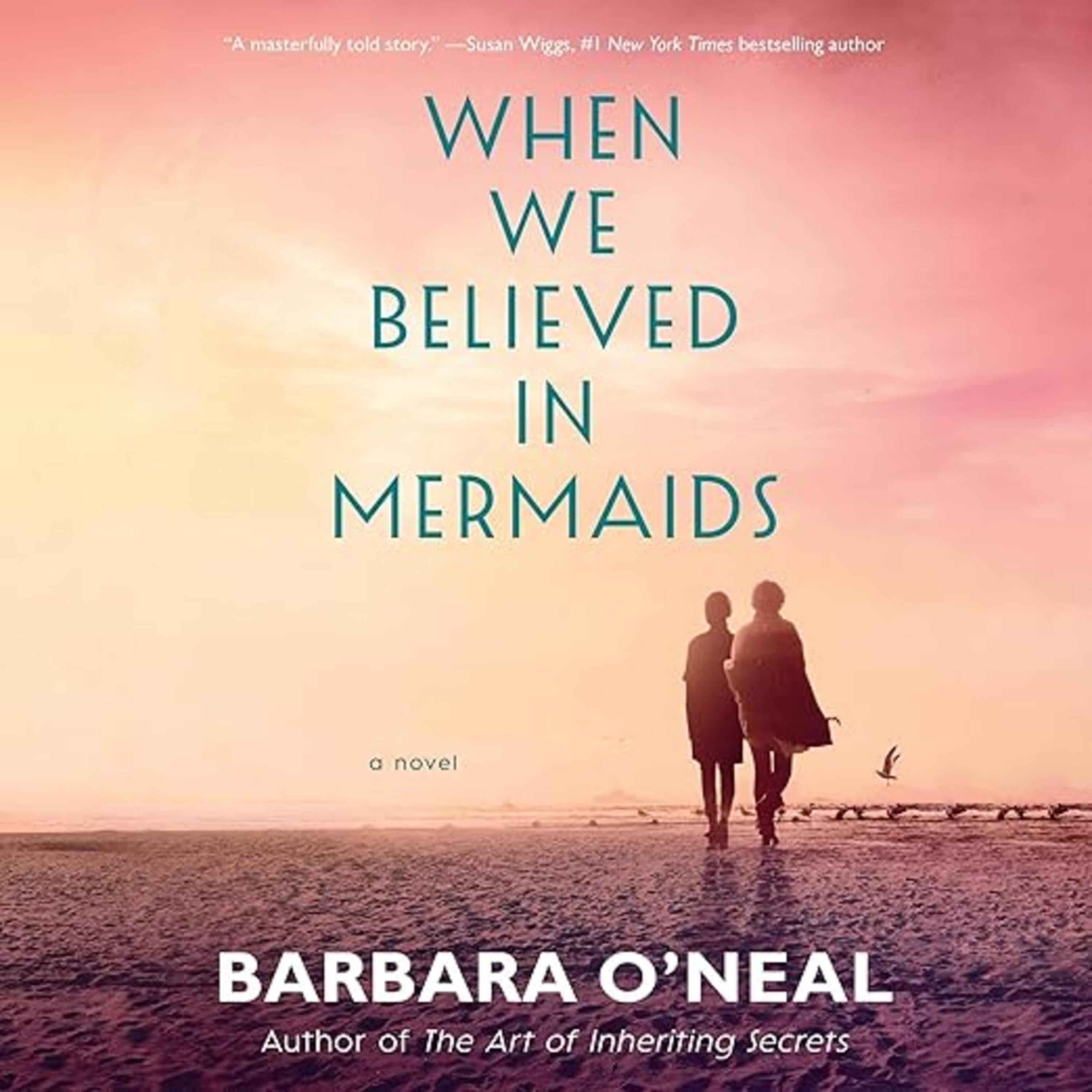 When We Believed in Mermaids