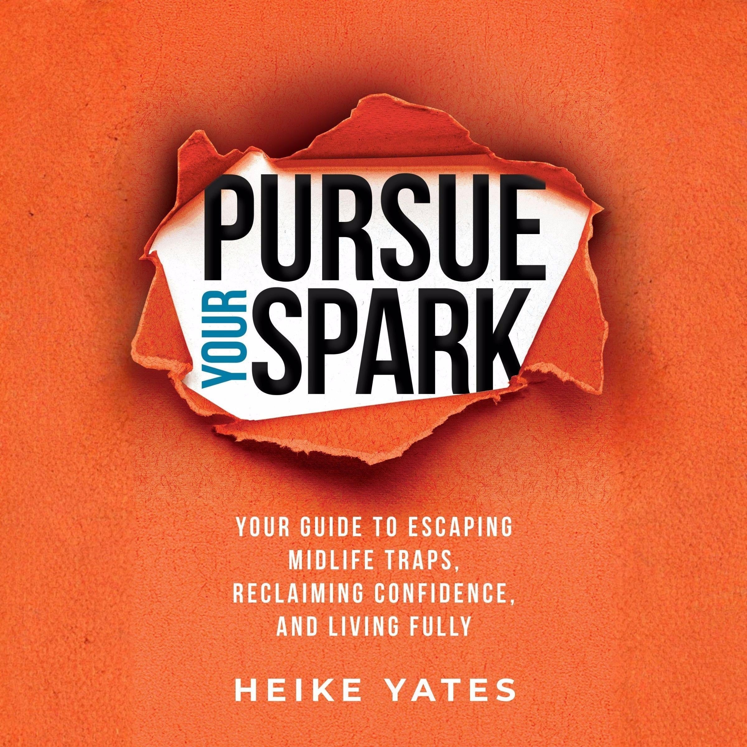 Pursue Your Spark