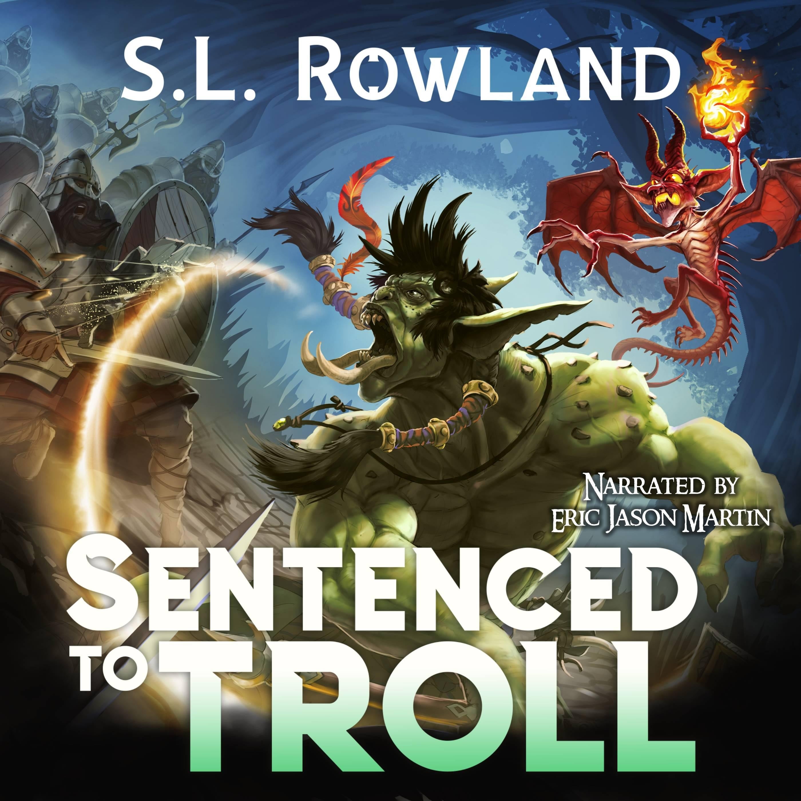 Sentenced to Troll