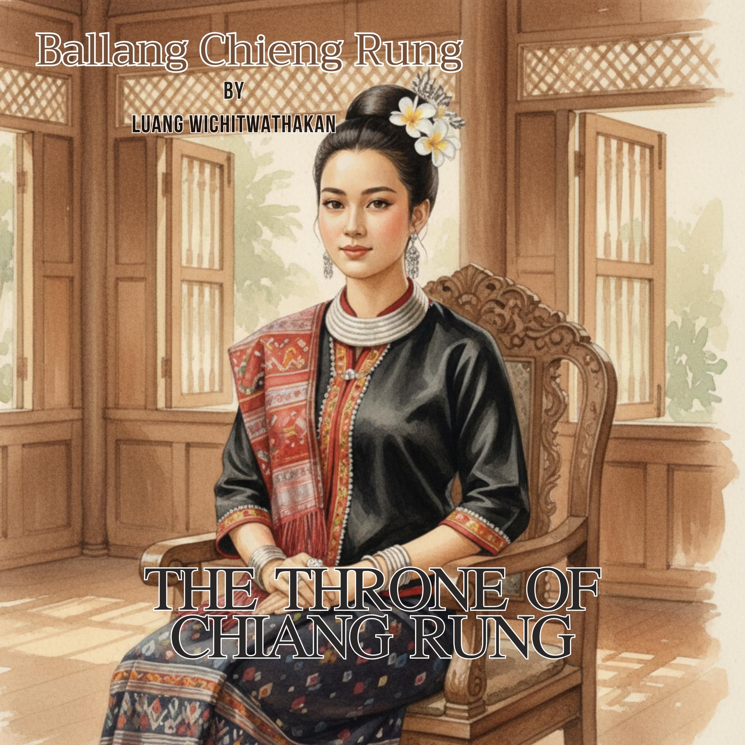 The Throne of Chiang Rung
