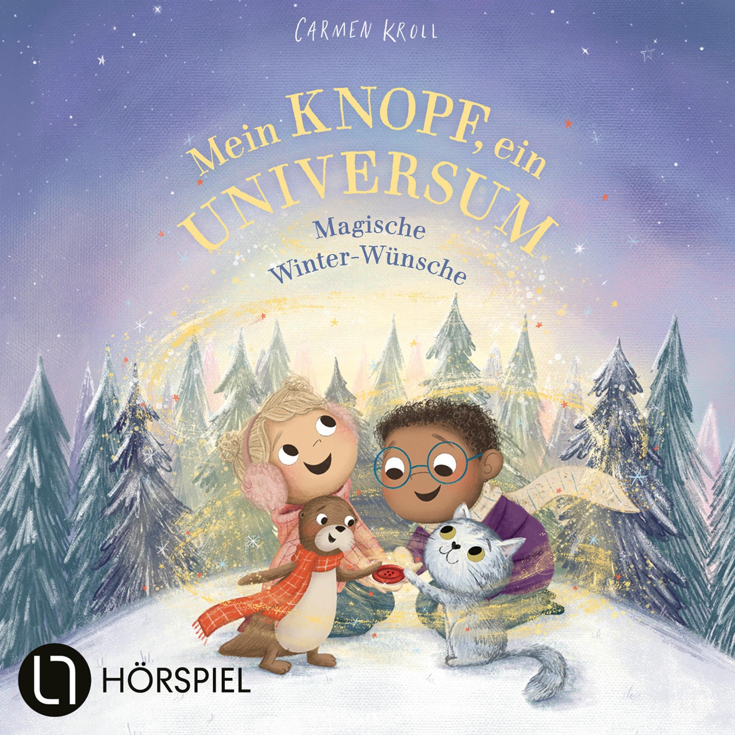 Mein Knopf, ein Universum, Teil 3: Mein Knopf, ein Universum: Magische Winter-Wünsche