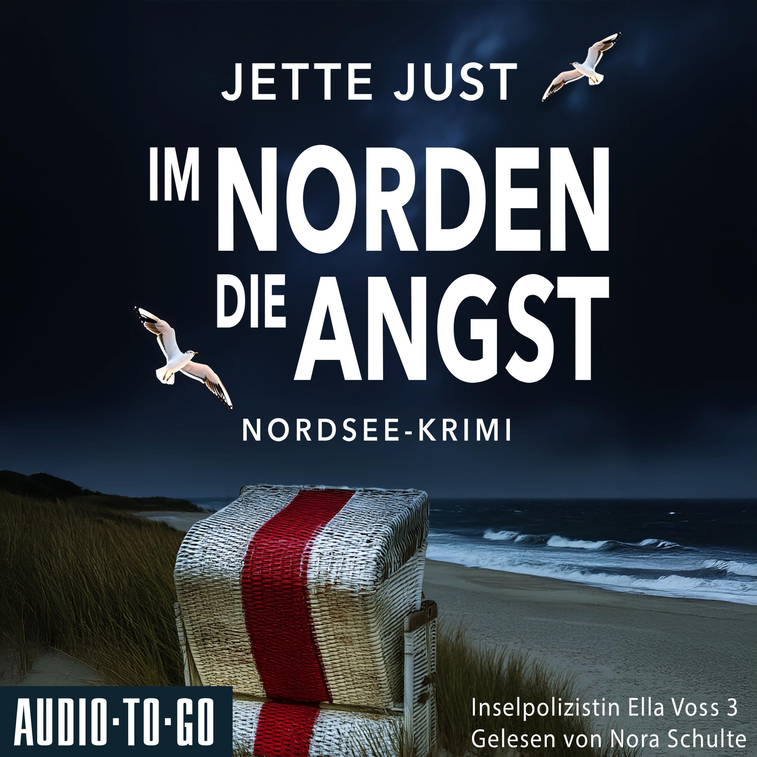 Im Norden die Angst - Inselpolizistin Ella Voss ermittelt, Band 3 (ungekürzt)