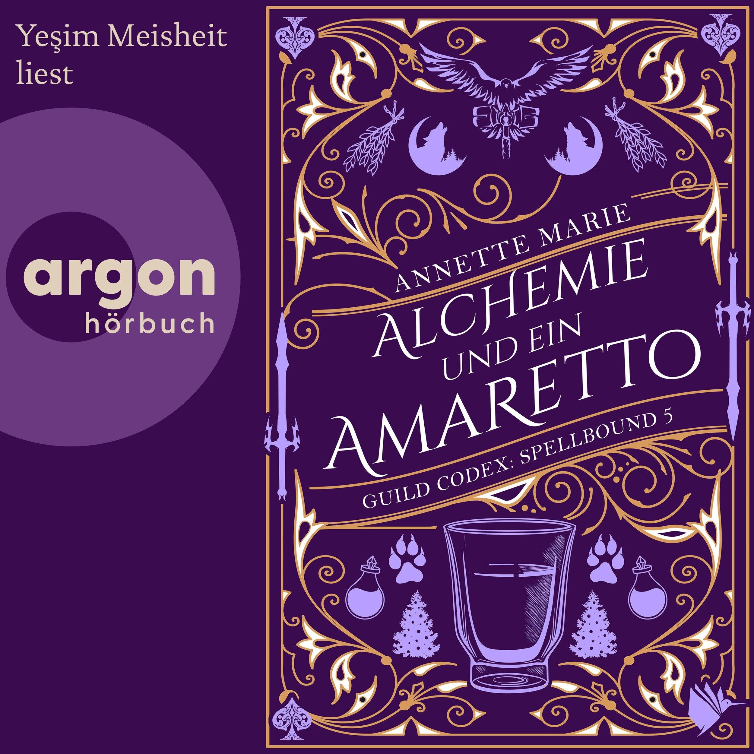 Alchemie und ein Amaretto - Guild Codex: Spellbound, Band 5 (Ungekürzte Lesung)