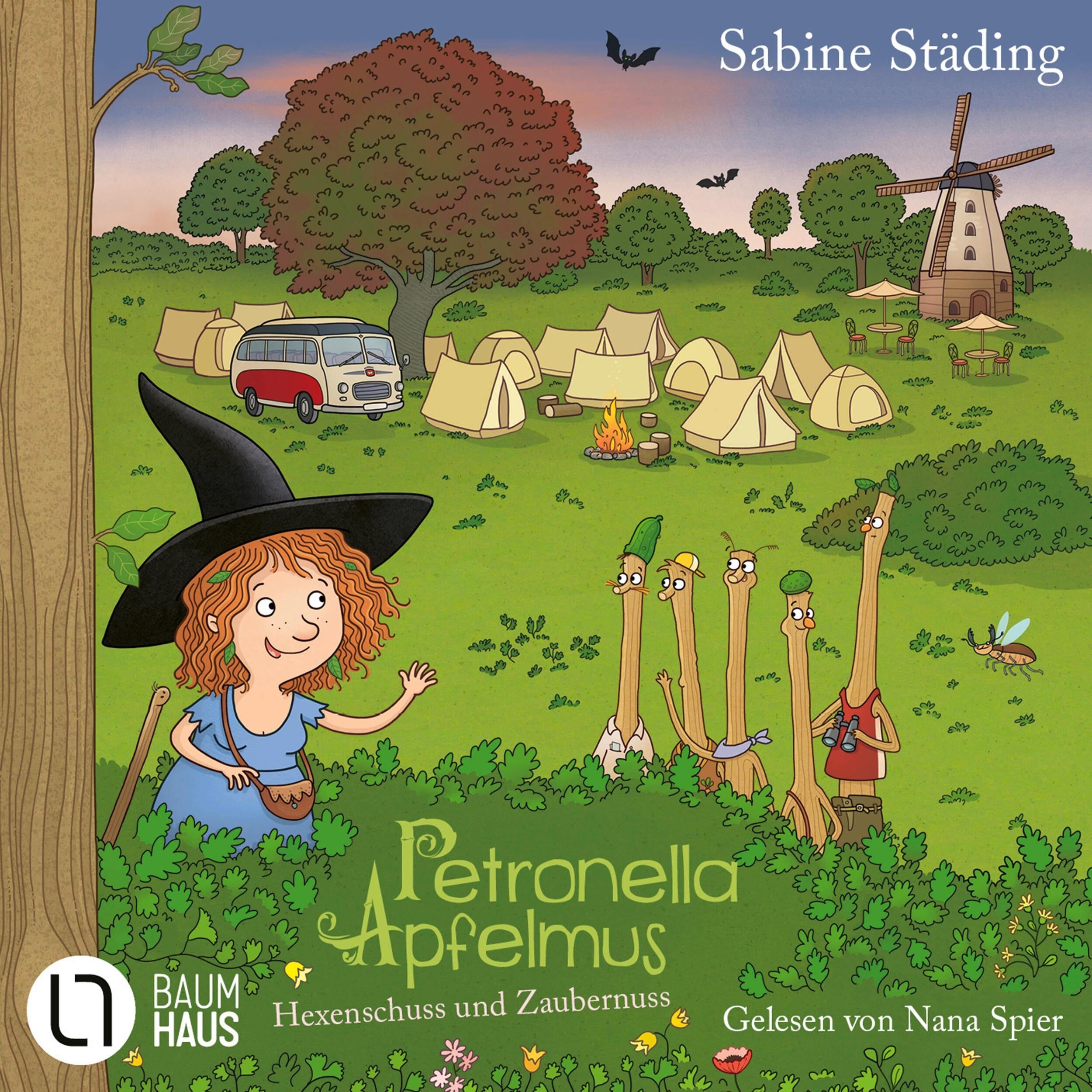 Hexenschuss und Zaubernuss - Petronella Apfelmus, Teil 13 (Gekürzt)