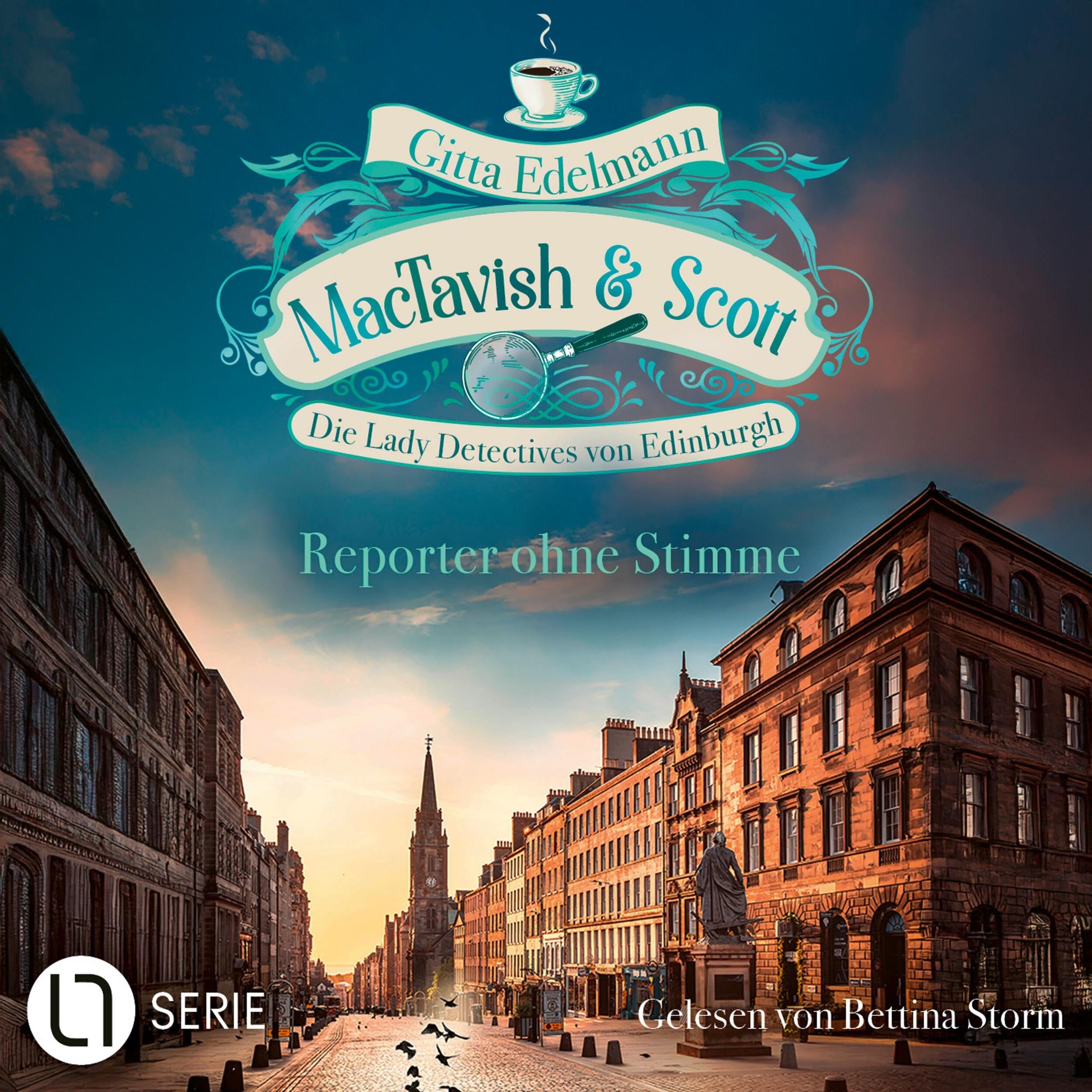 Reporter ohne Stimme - MacTavish & Scott - Die Lady Detectives von Edinburgh, Folge 17 (Ungekürzt)