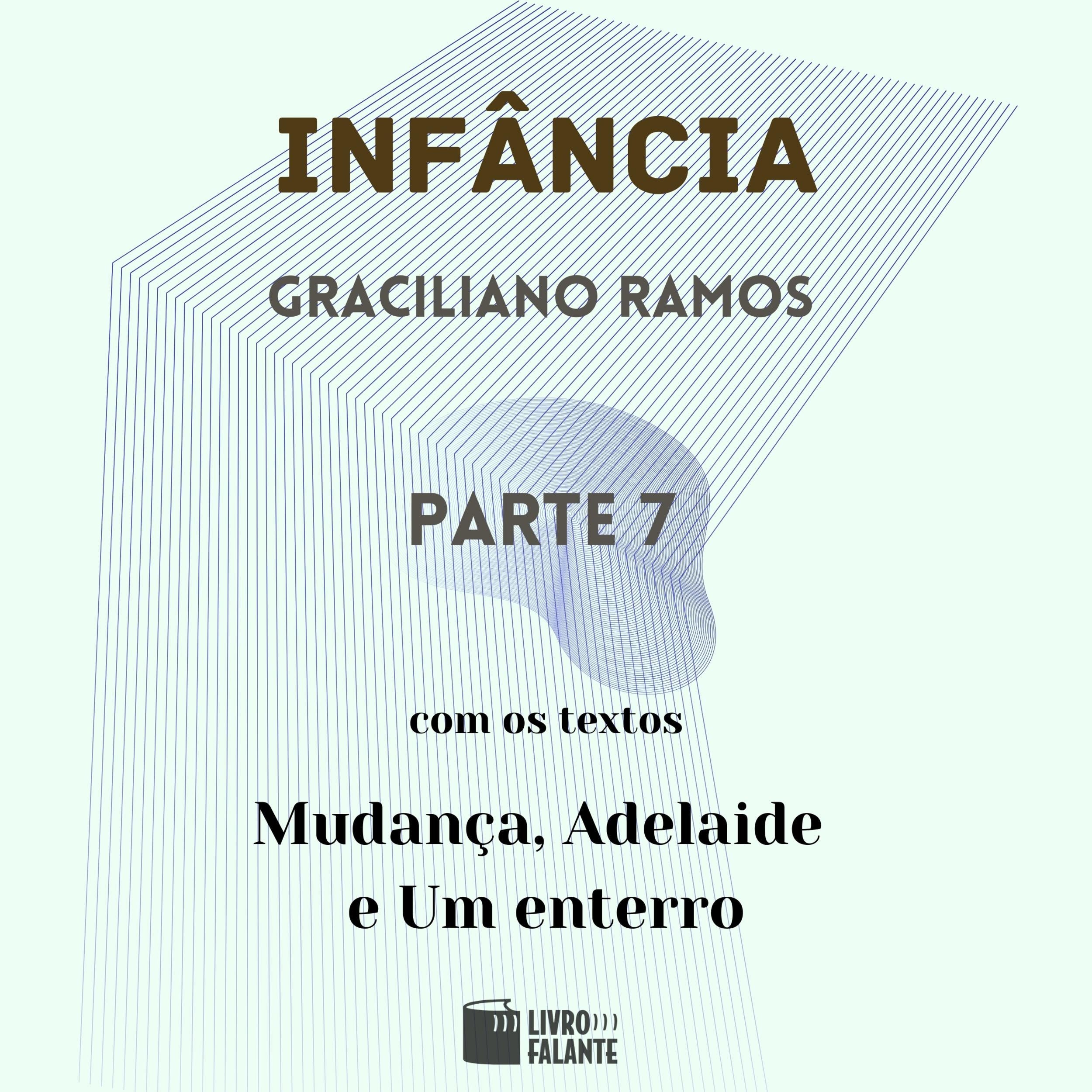 Infância - parte 7 (Completo)