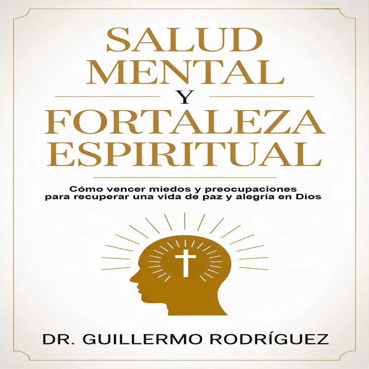 Salud Mental y Fortaleza Espiritual