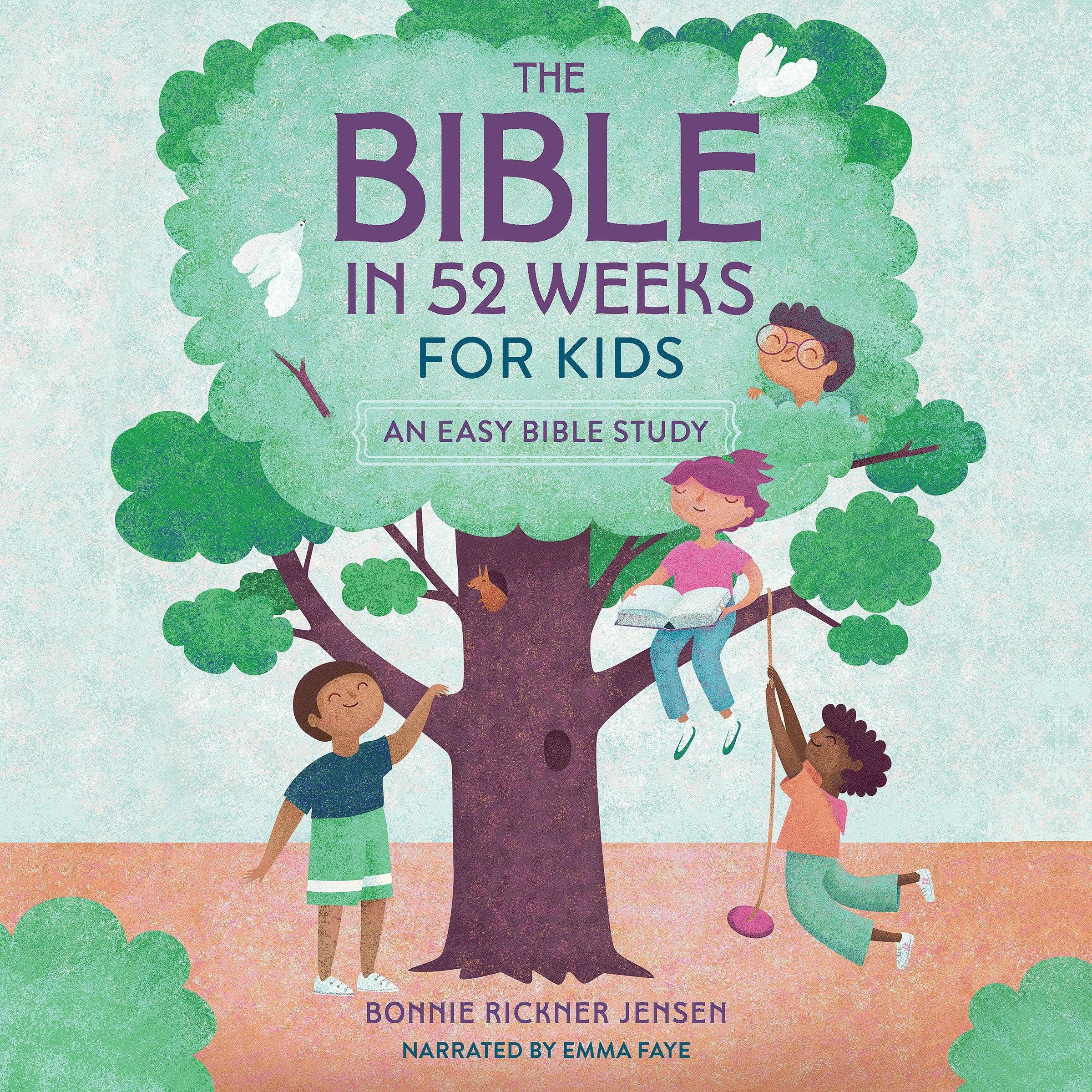 The Bible in 52 Weeks for Kids