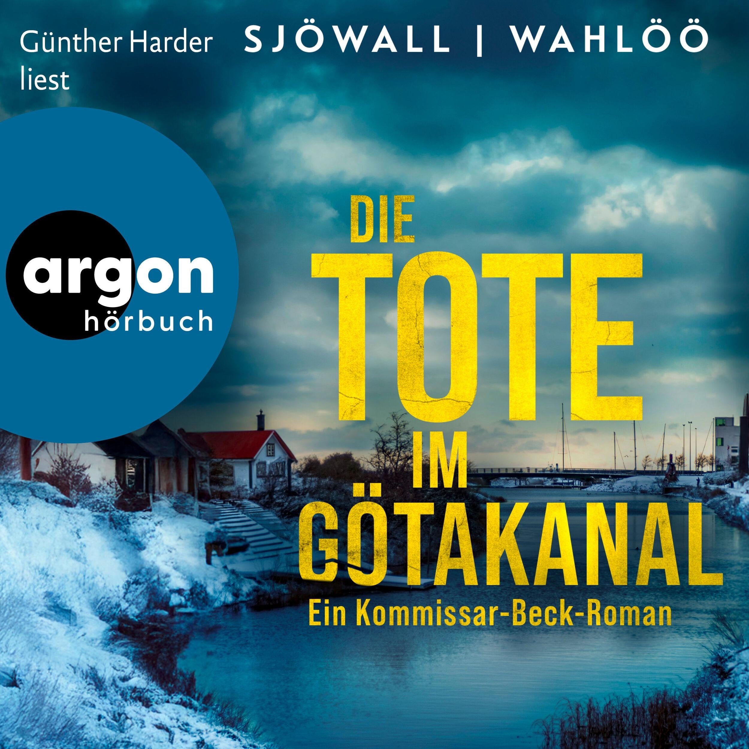 Die Tote im Götakanal: Ein Kommissar-Beck-Roman - Martin Beck ermittelt, Band 1 (Ungekürzte Lesung)