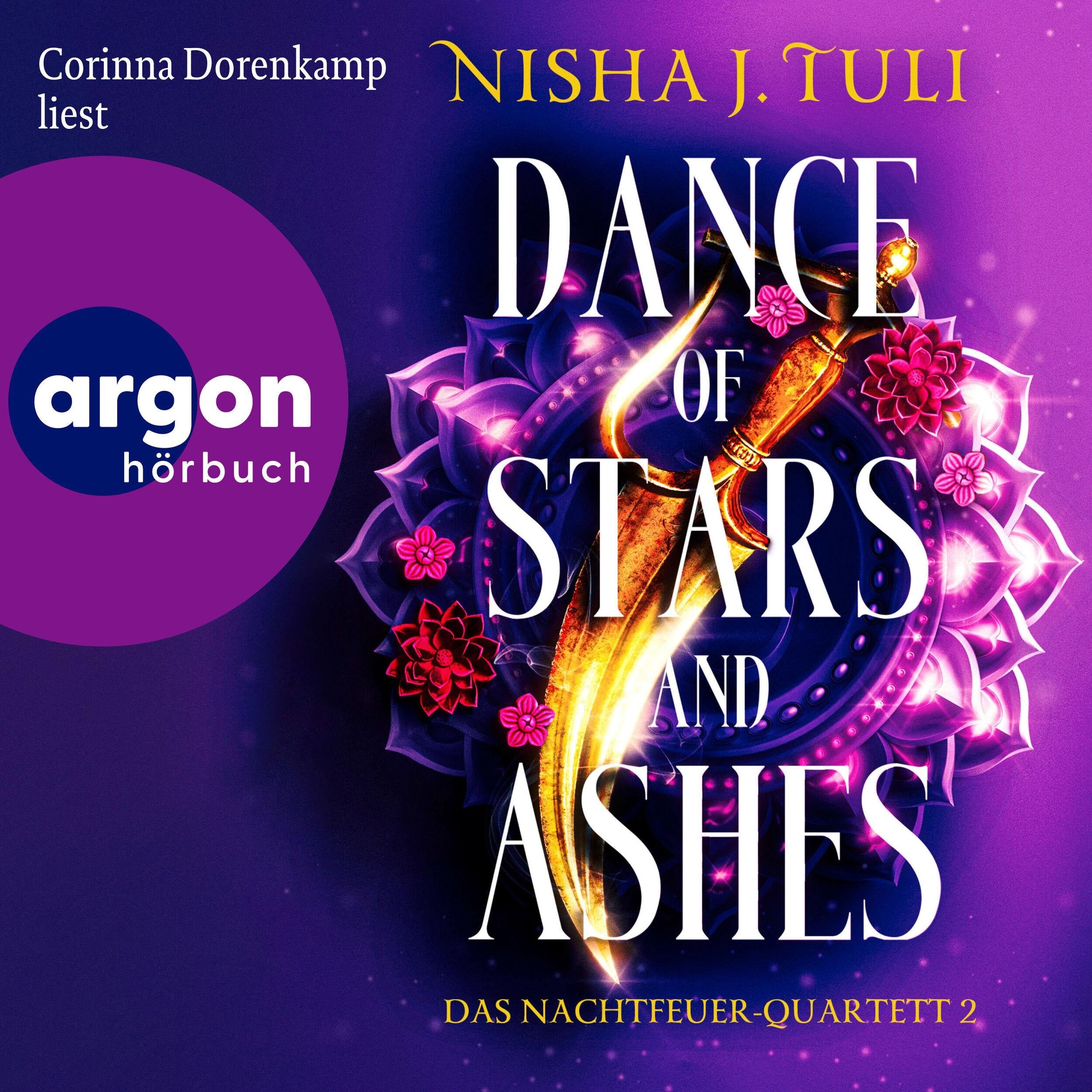Dance of Stars and Ashes - Das Nachtfeuer-Quartett, Band 2 (Ungekürzte Lesung)