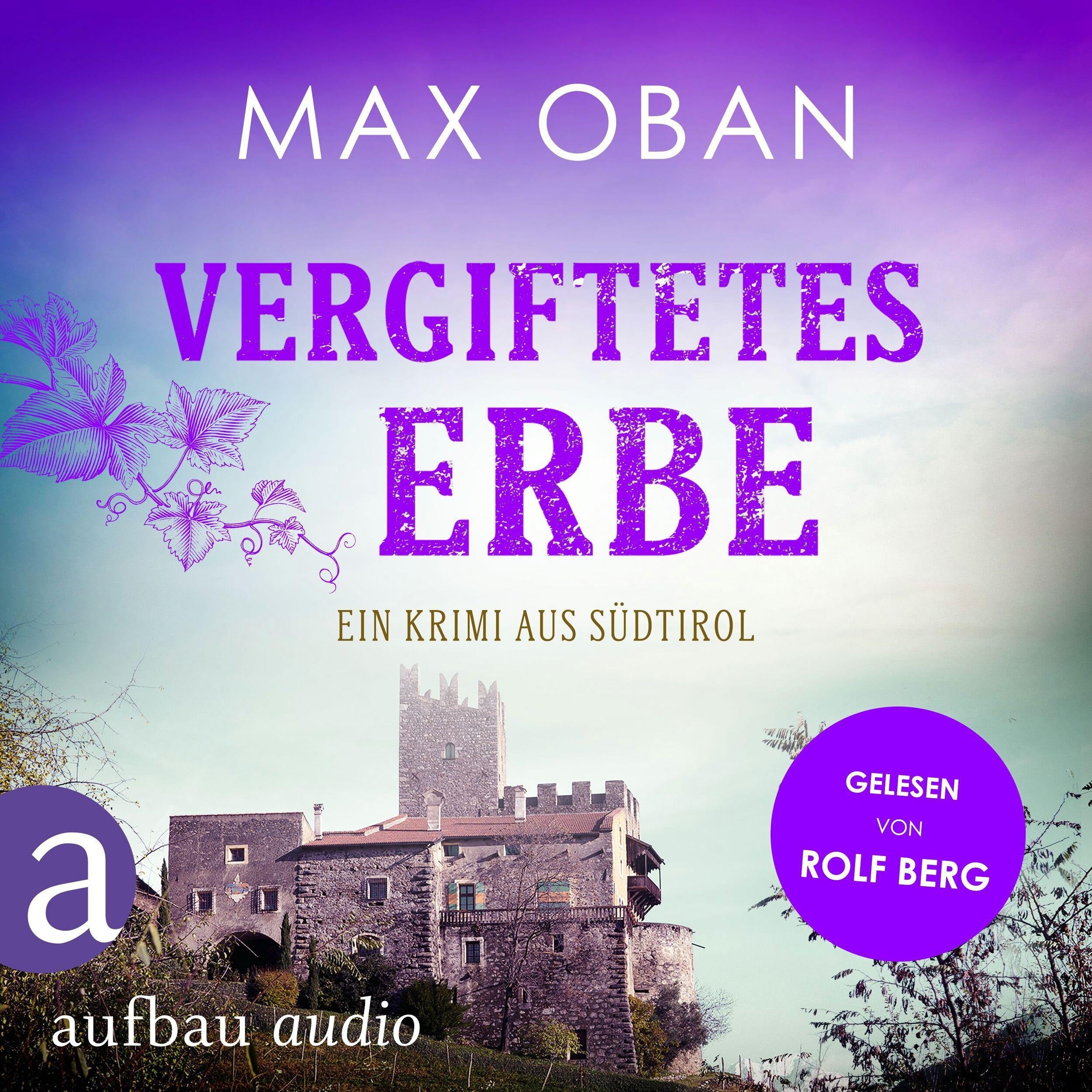 Vergiftetes Erbe - Ein Fall für Tiberio Tanner, Band 4 (Ungekürzt)