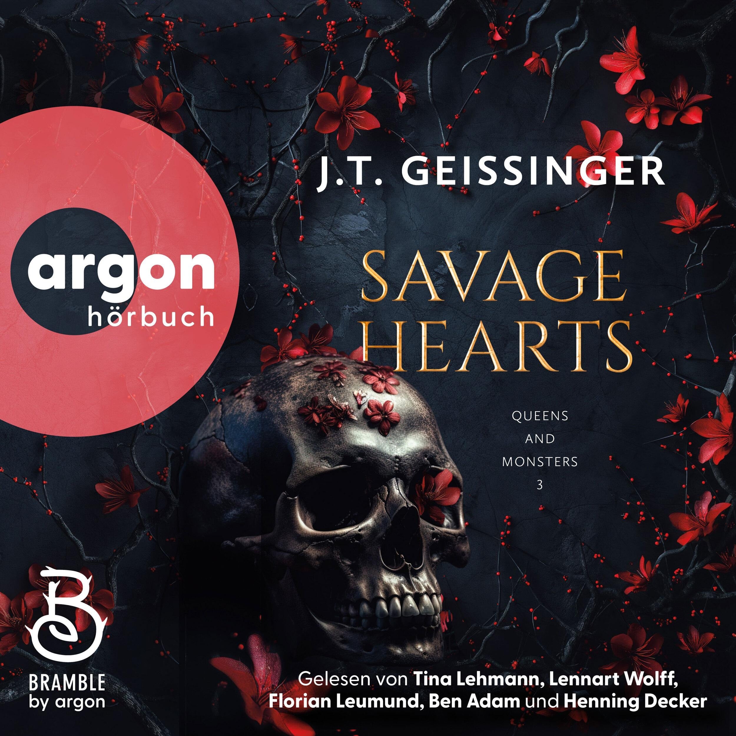 Savage Hearts - Queens and Monsters, Band 3 (Ungekürzte Lesung)