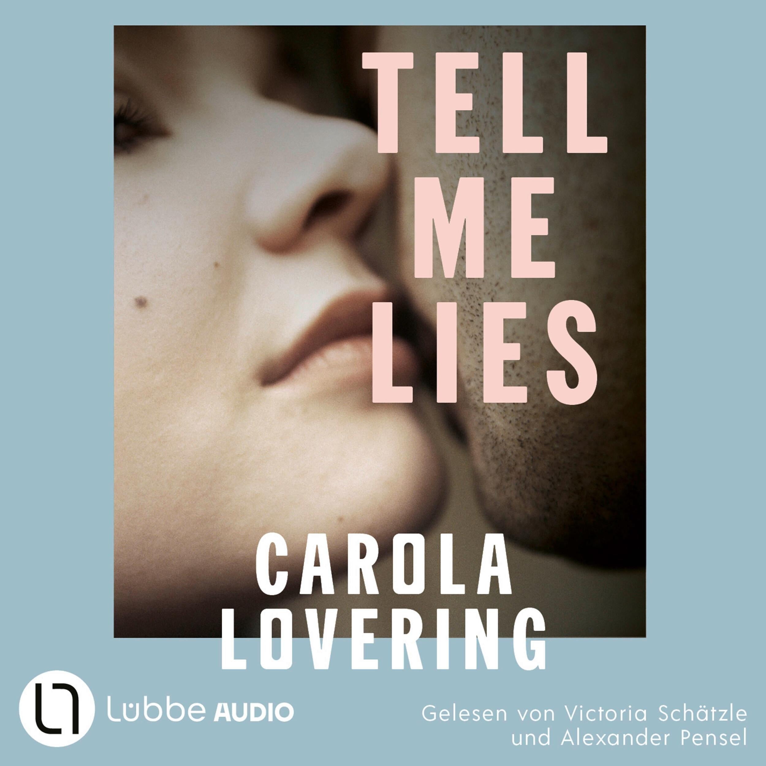 TELL ME LIES (Ungekürzt)