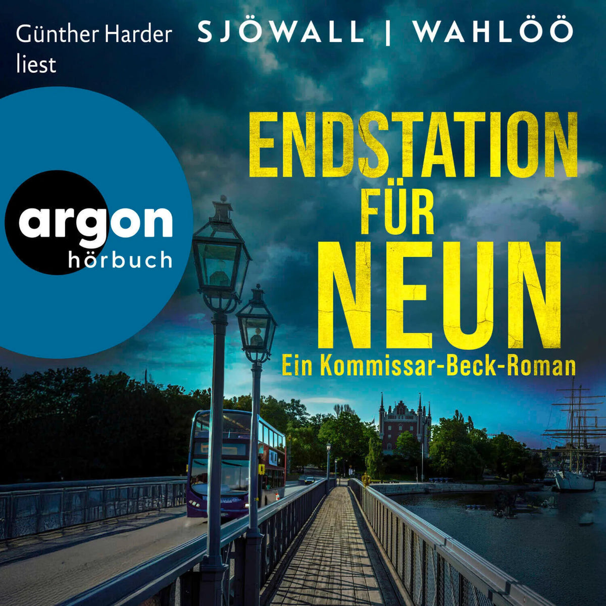 Endstation für neun: Ein Kommissar-Beck-Roman - Martin Beck ermittelt, Band 4 (Ungekürzte Lesung)