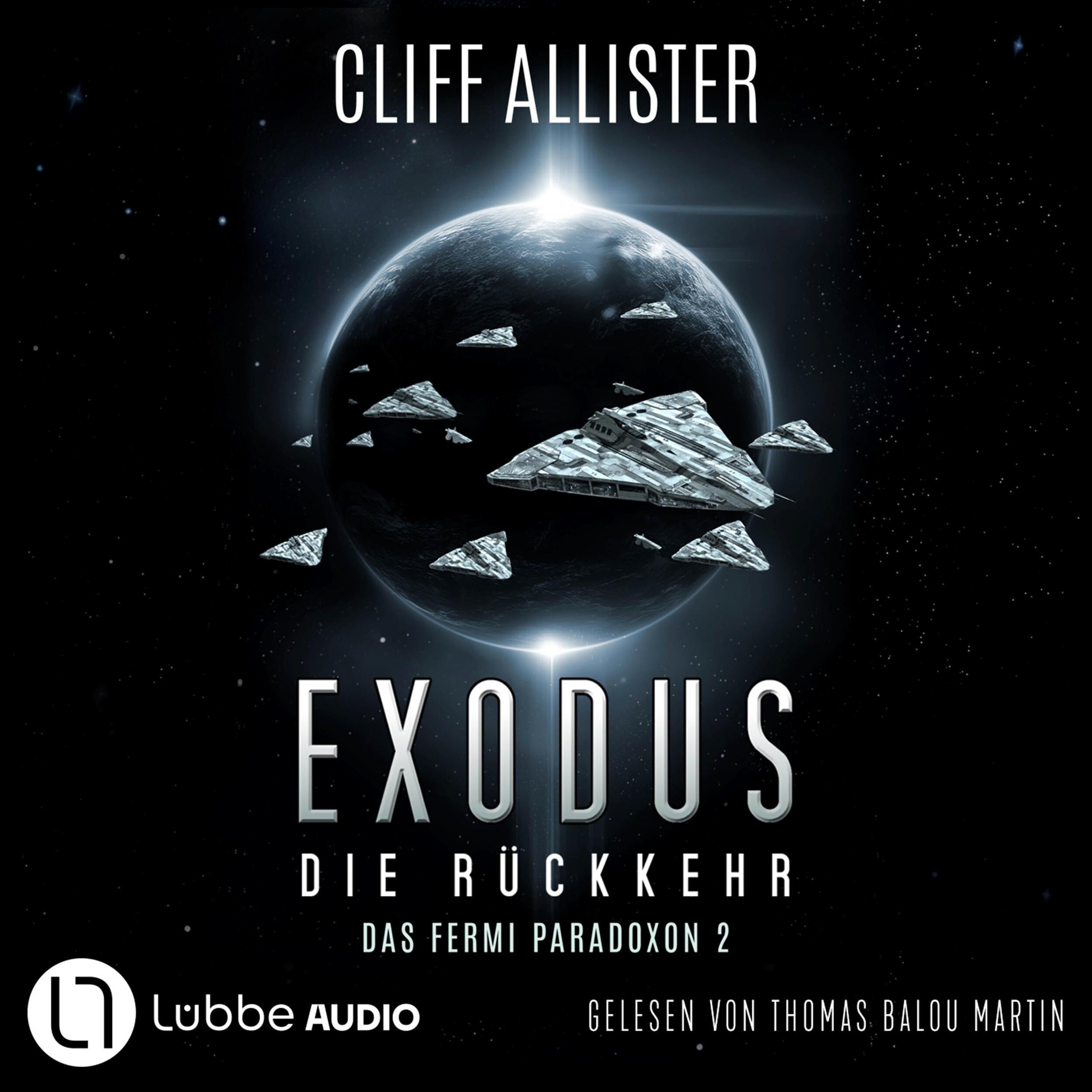 Exodus - Die Rückkehr - Das Fermi Paradoxon, Teil 2 (Ungekürzt)