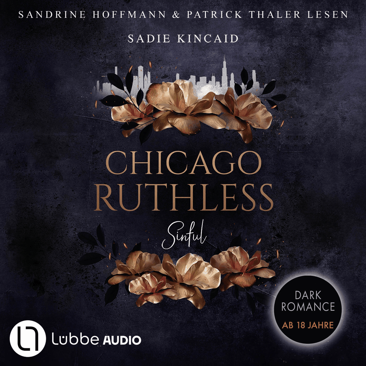 Sinful - Chicago Ruthless, Teil 1